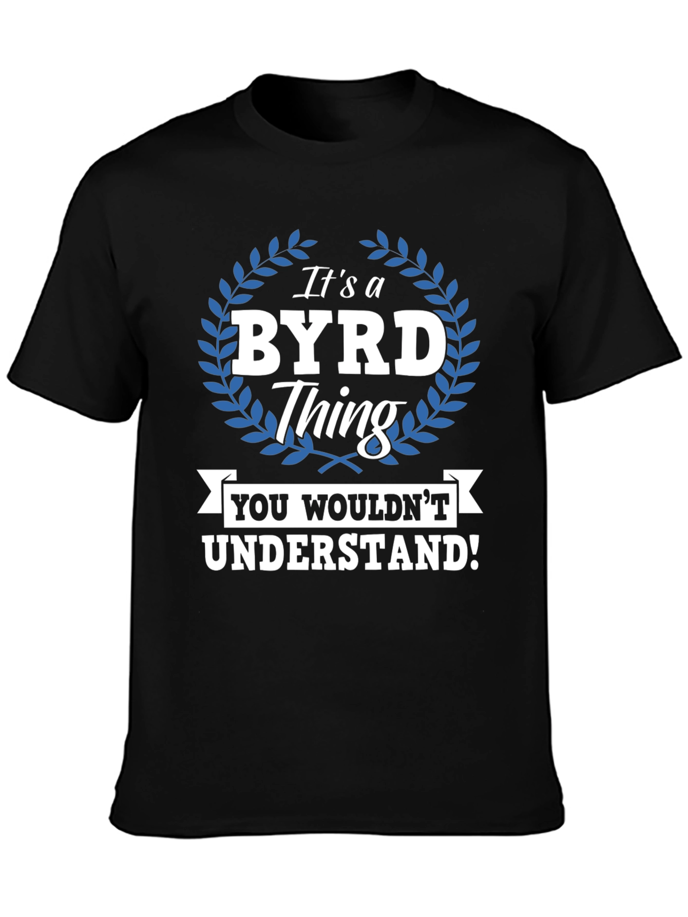 Its a Byrd Thing T-Shirt