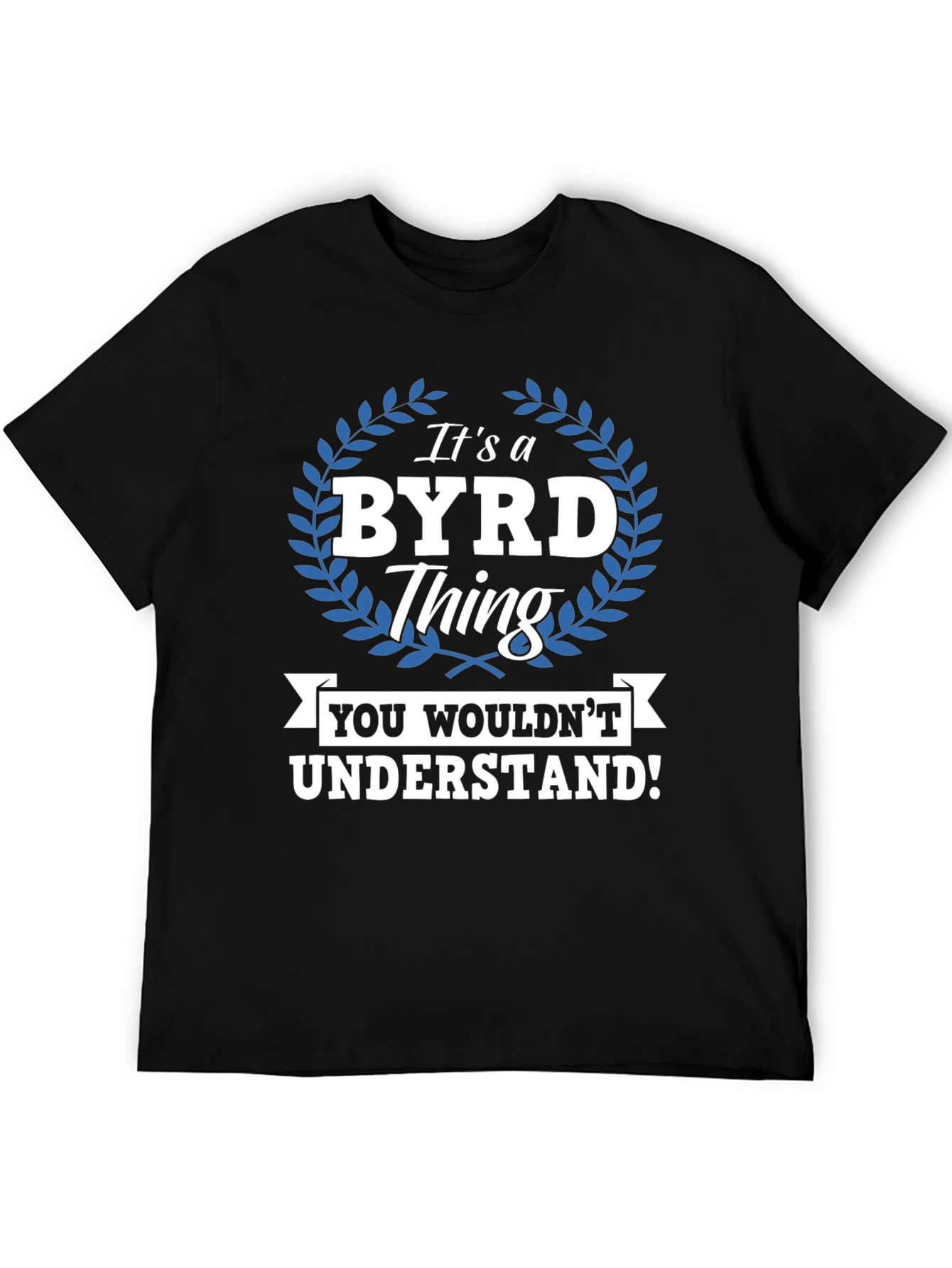 Its a Byrd Thing T-Shirt