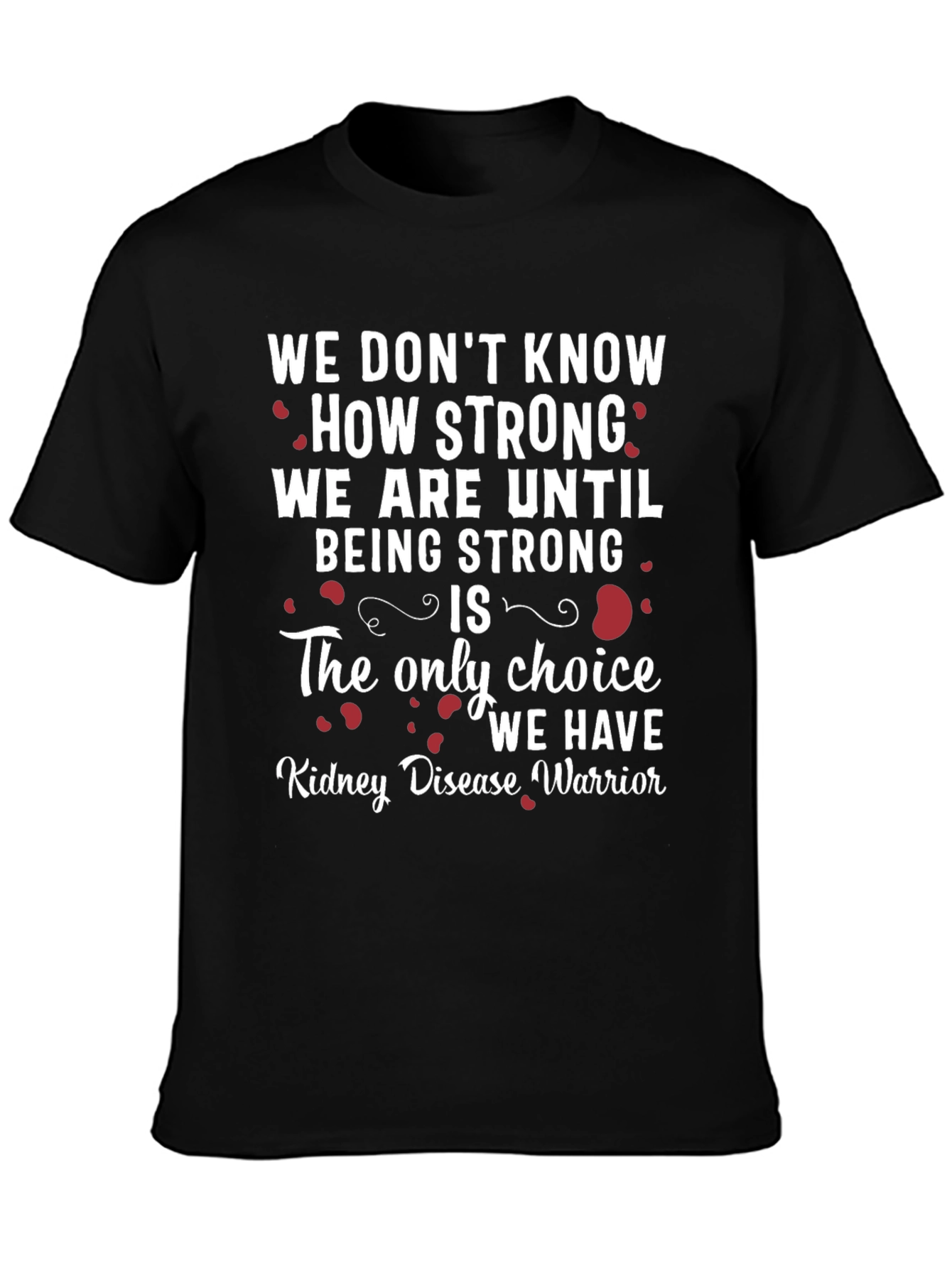 Kidney Disease Warrior Graphic T-Shirt