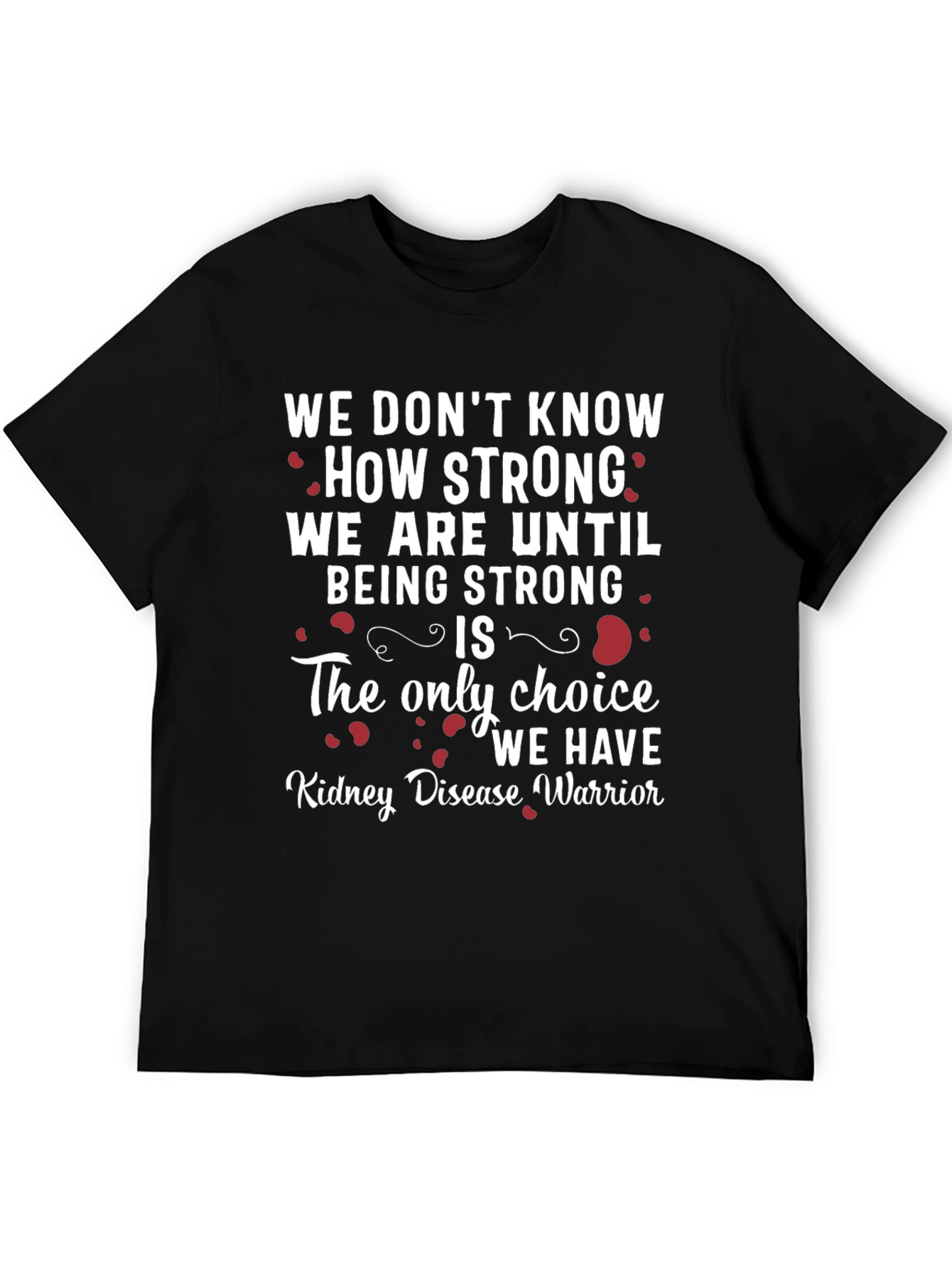 Kidney Disease Warrior Graphic T-Shirt