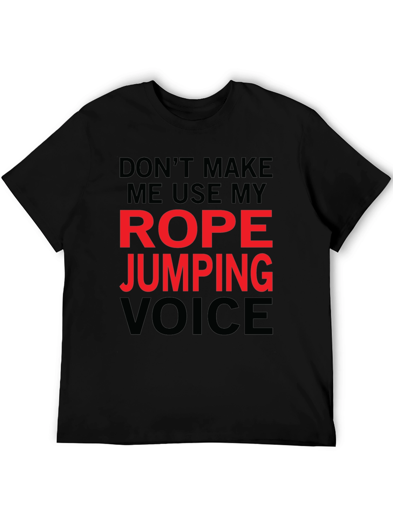 Rope Jumping Voice Funny T-Shirt