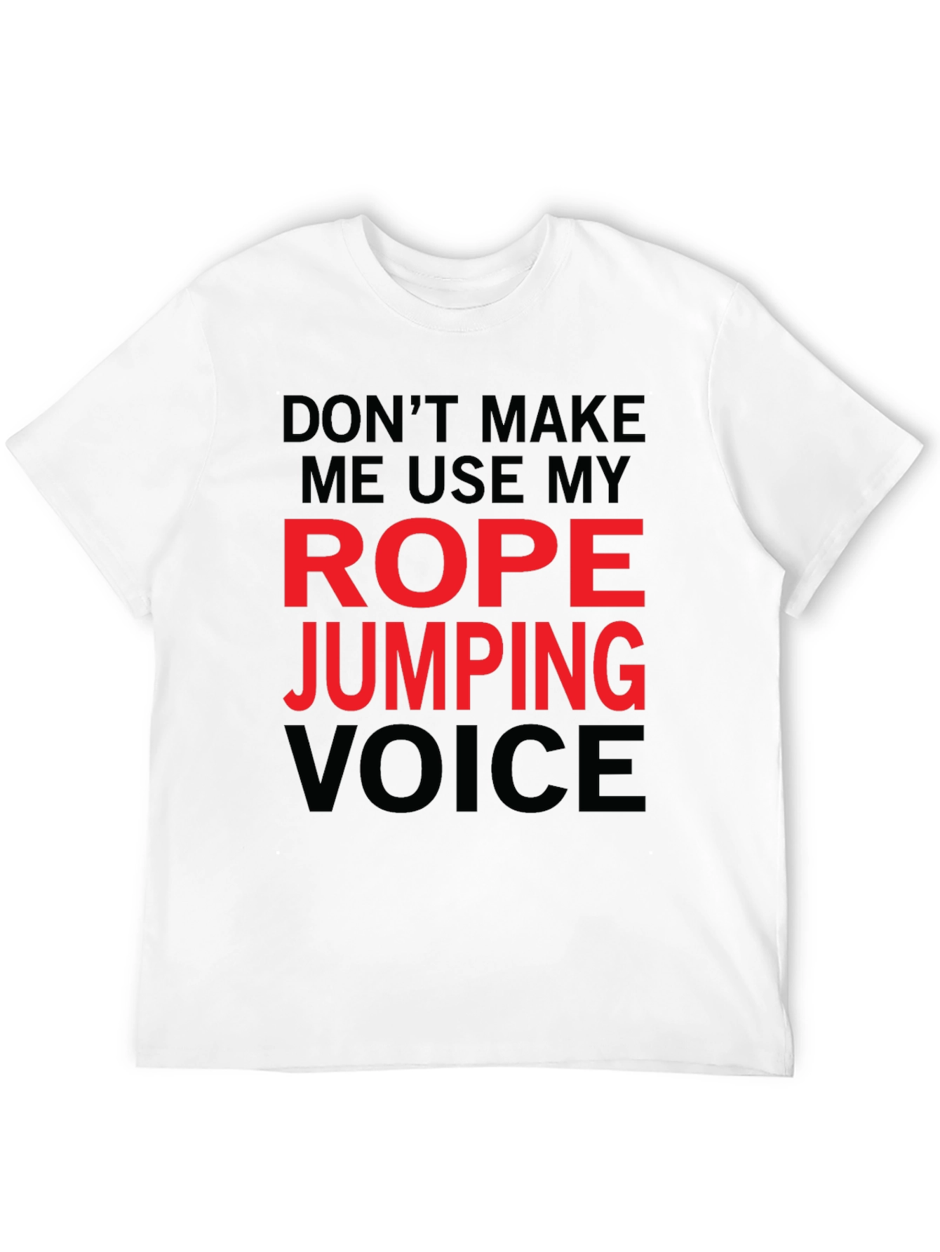 Rope Jumping Voice Funny T-Shirt
