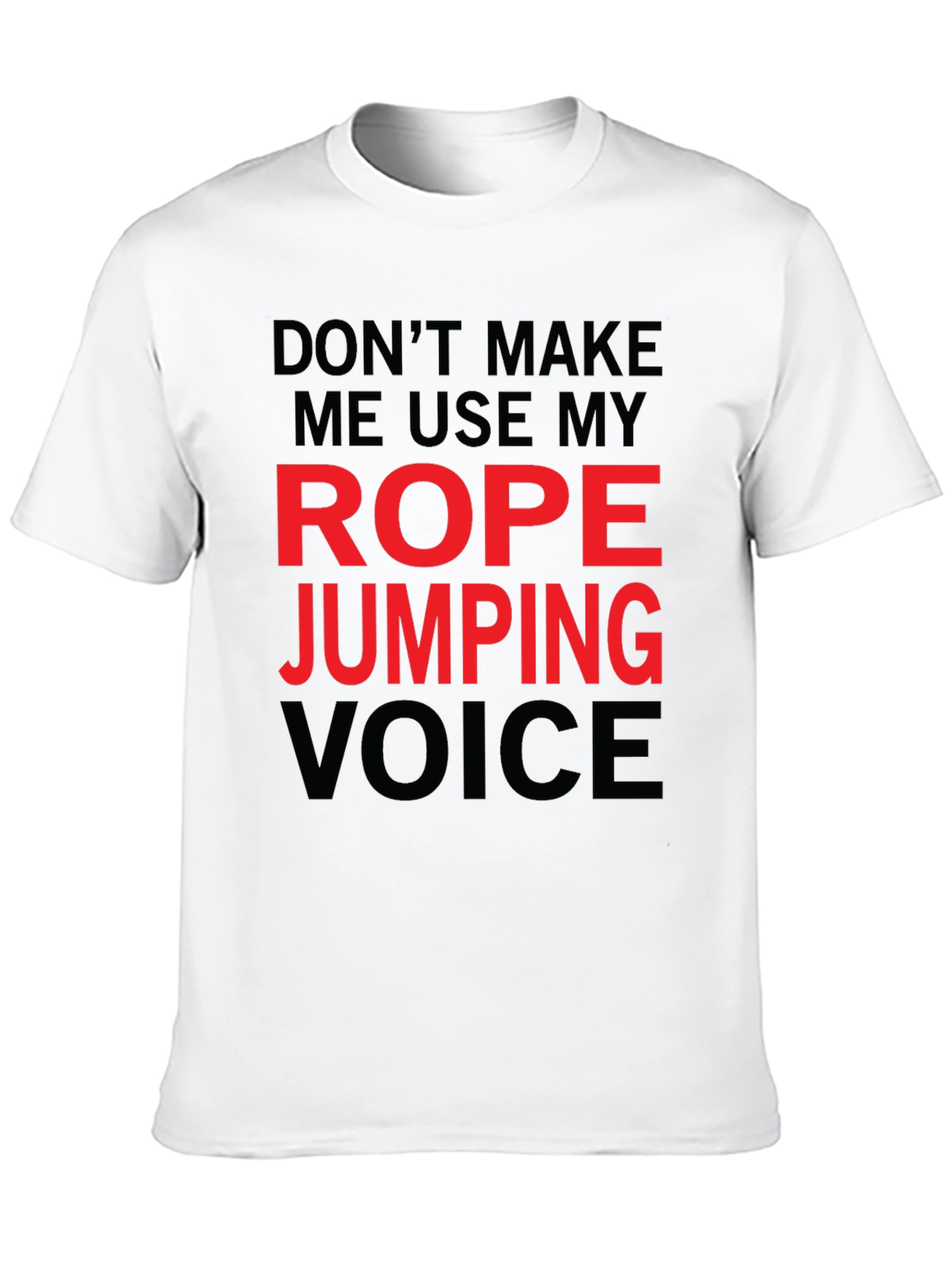 Rope Jumping Voice Funny T-Shirt