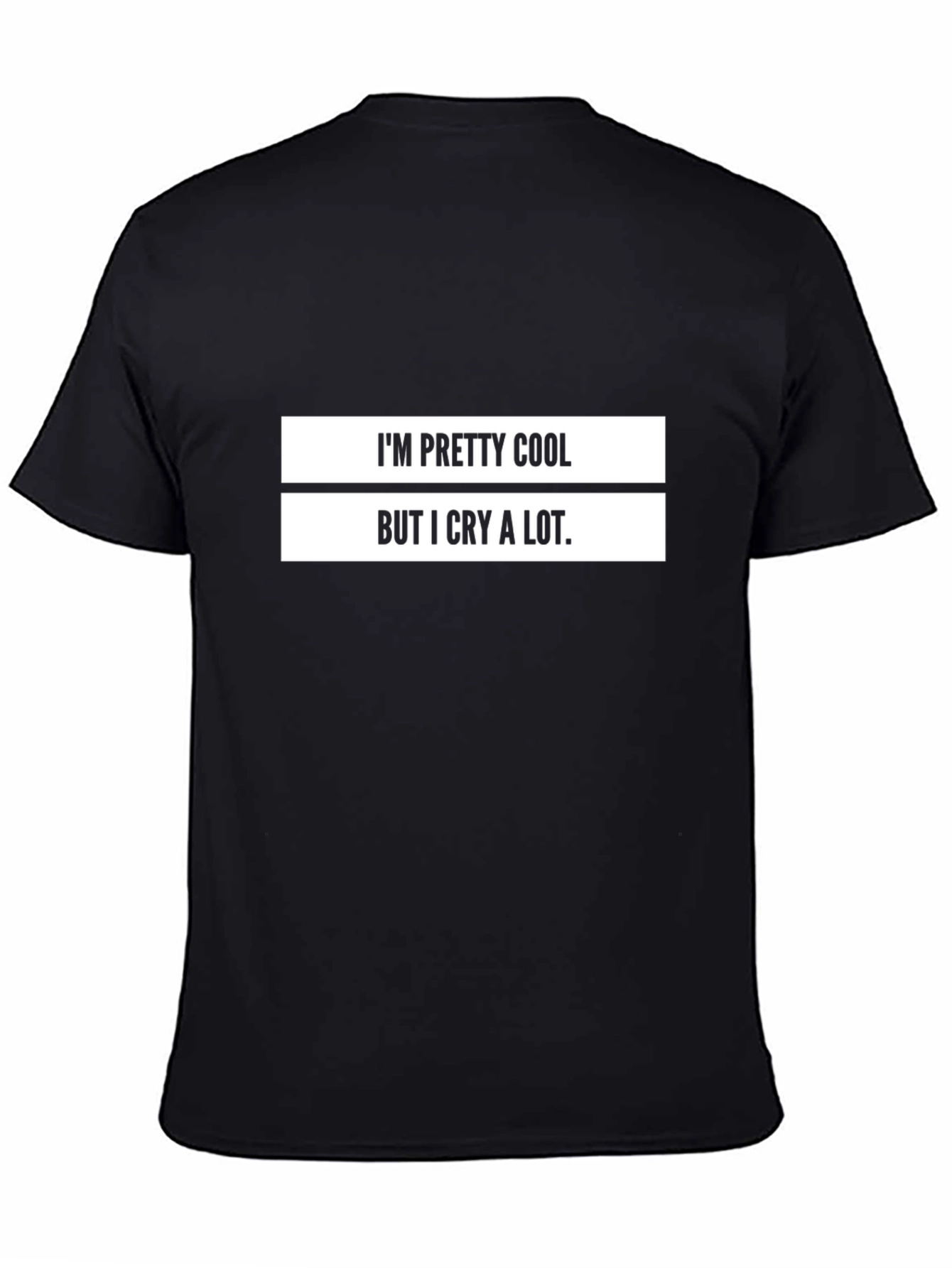 Cool But Cries a Lot Graphic T-Shirt