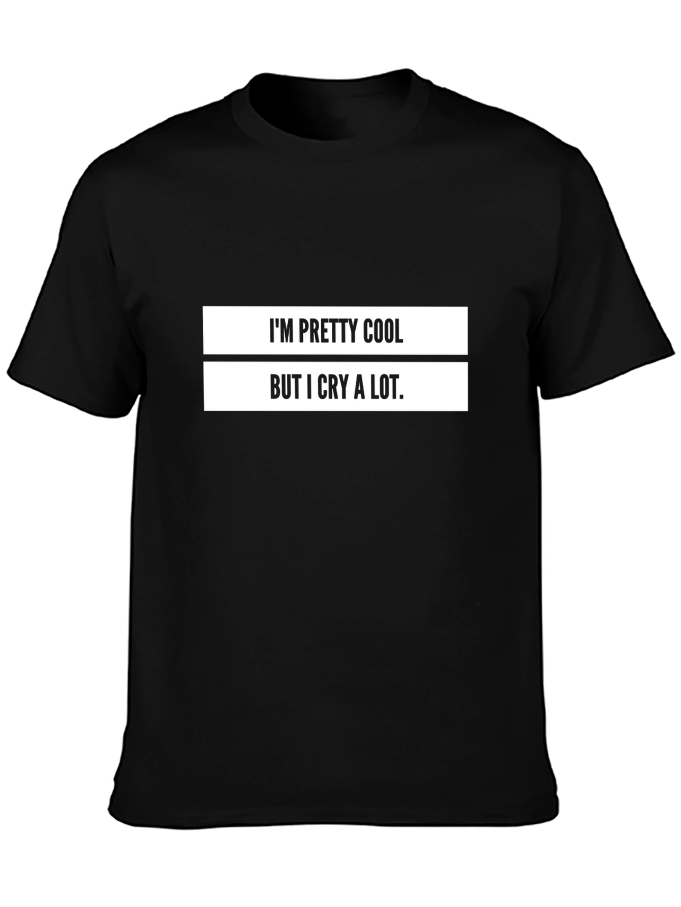 Cool But Cries a Lot Graphic T-Shirt