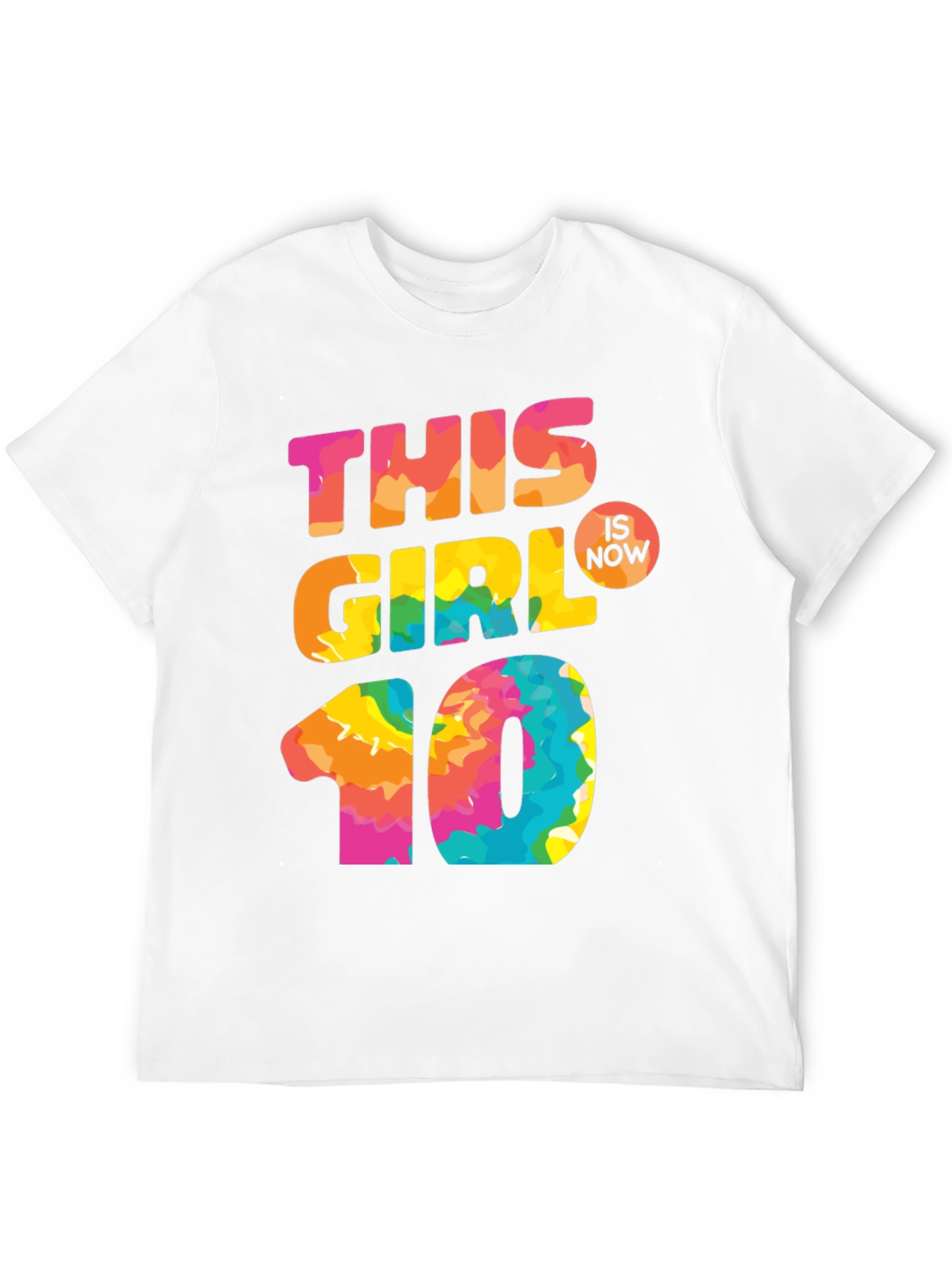 This Girl Is Now 10 T-Shirt