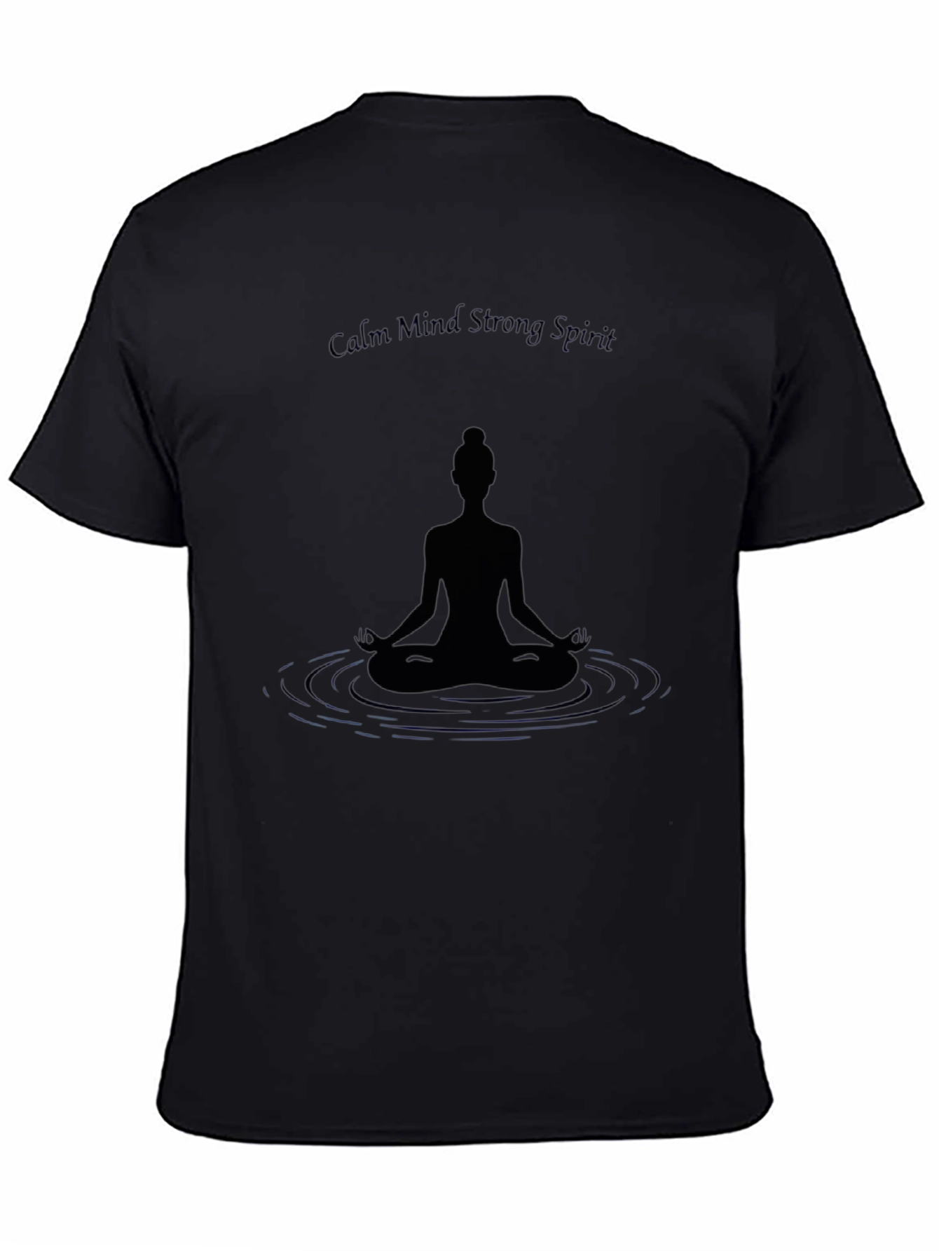 Calm Mind Strong Spirit Meditation Graphic Tee