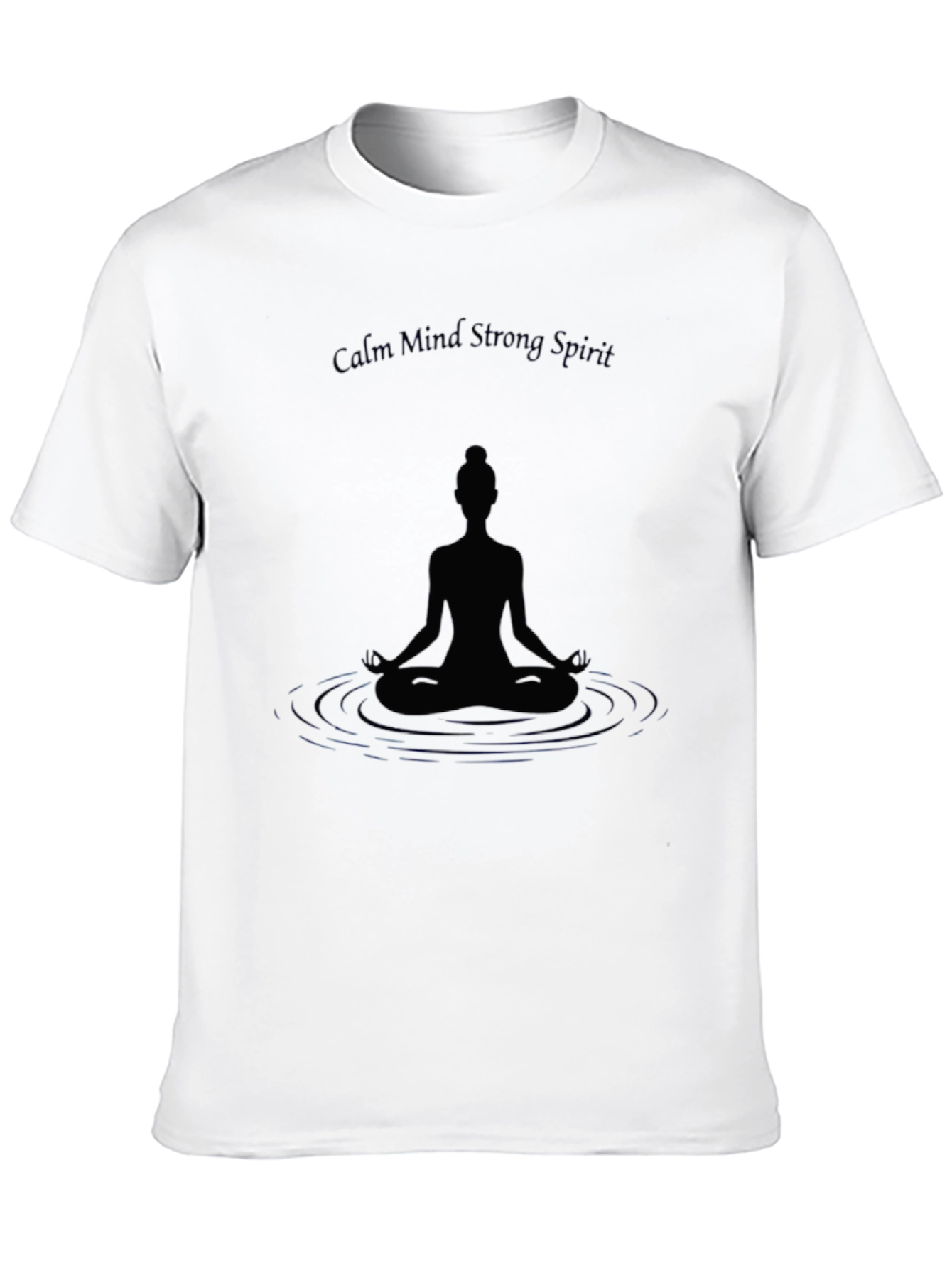 Calm Mind Strong Spirit Meditation Graphic Tee
