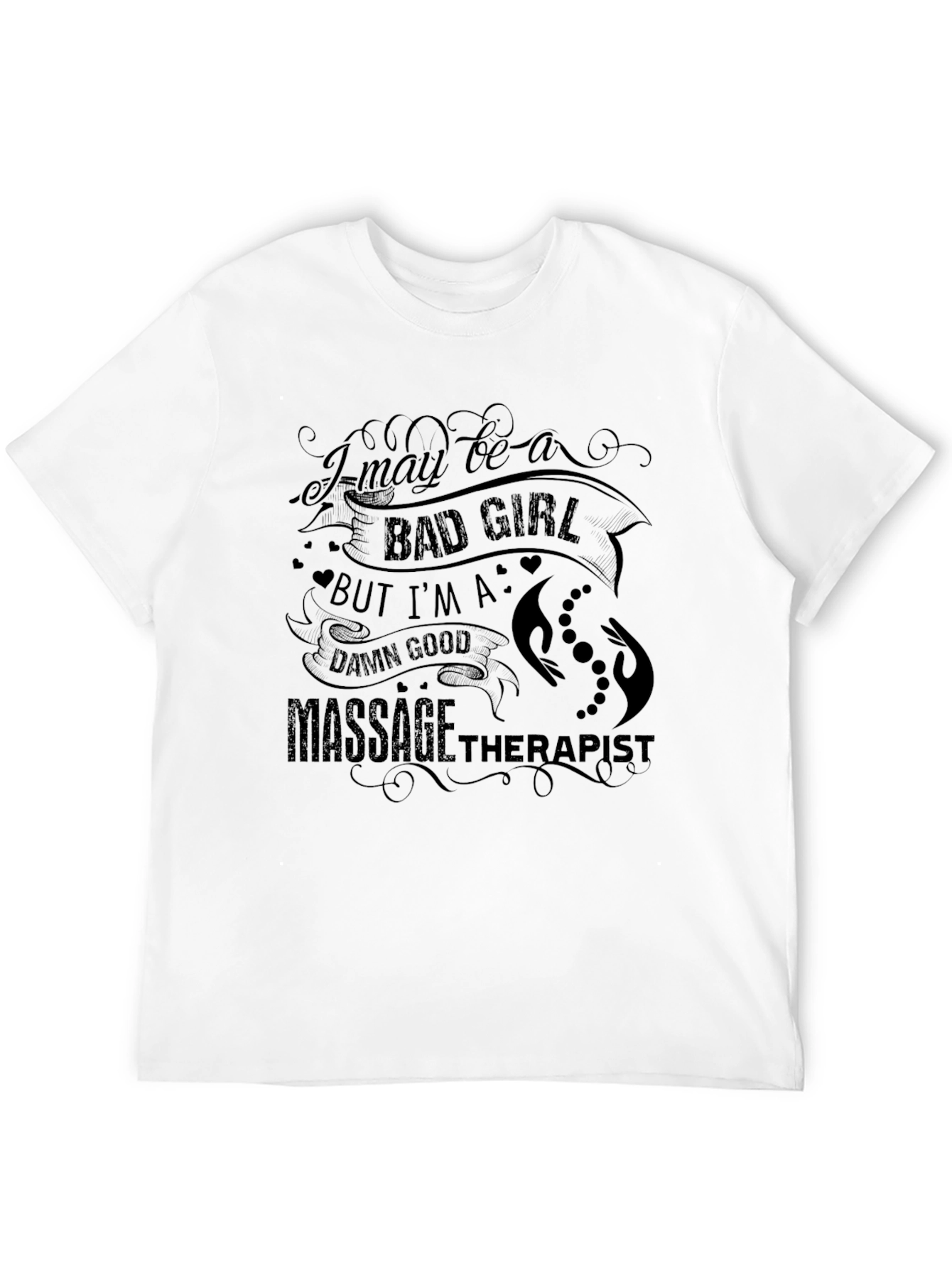 Bad Girl Massage Therapist Black Graphic T-Shirt