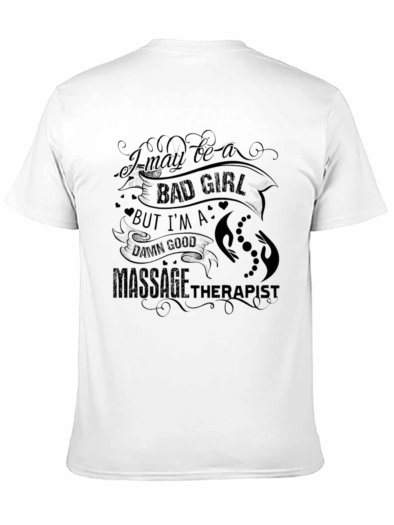 Bad Girl Massage Therapist Black Graphic T-Shirt