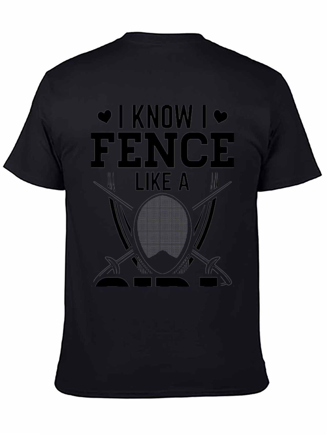 I Know I Fence Like a Pro Black T-Shirt