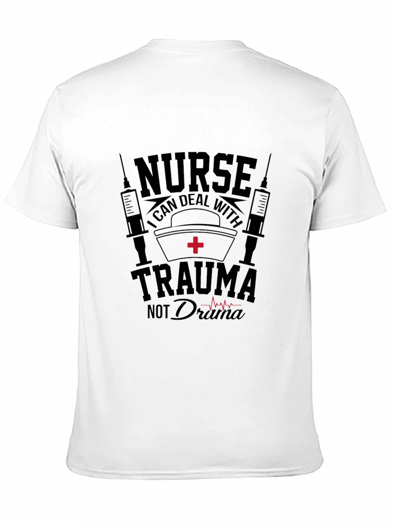 Nurse Trauma T-Shirt - Humor & Comfort