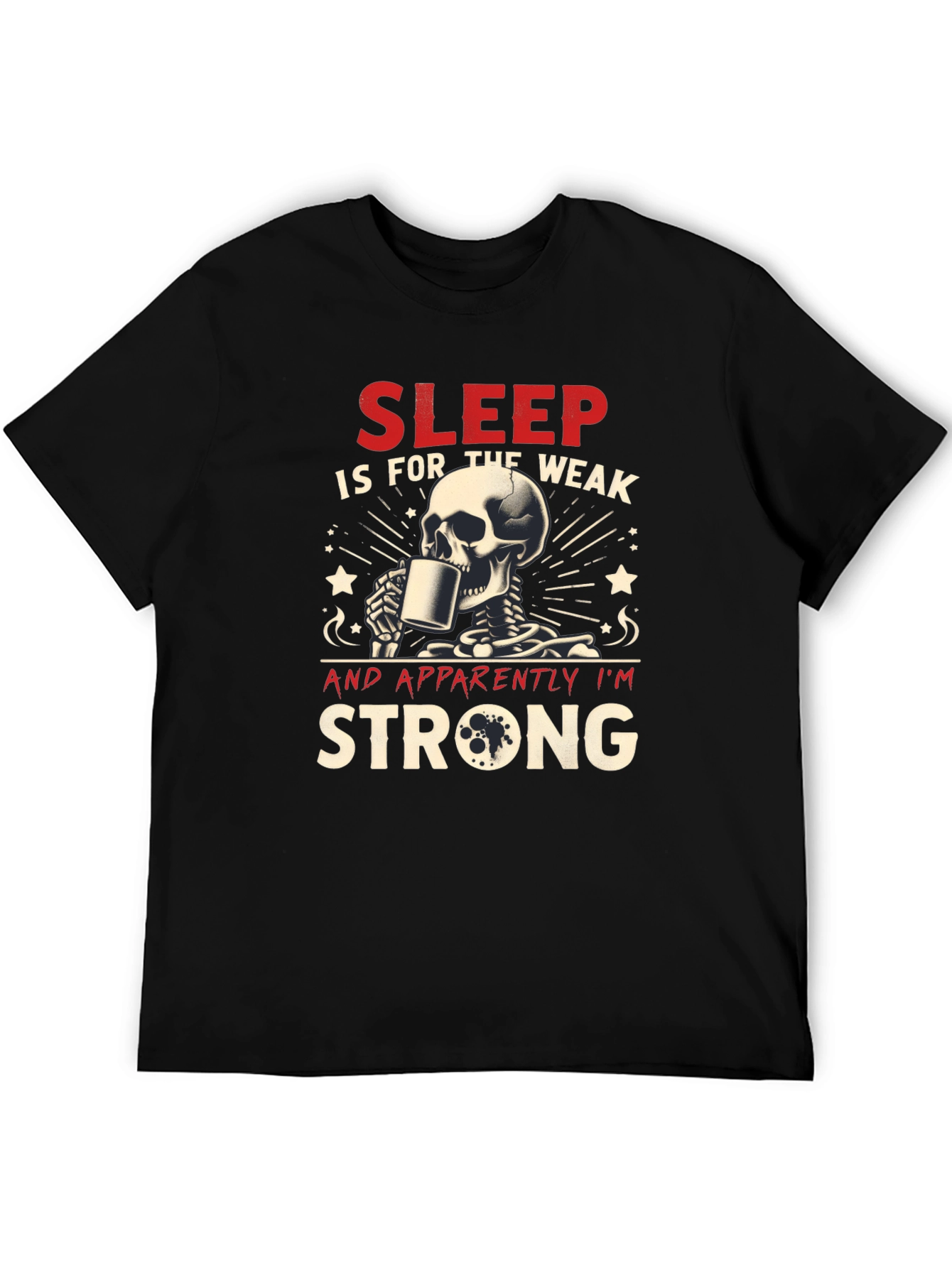 Sleep is for the Weak Graphic Tee