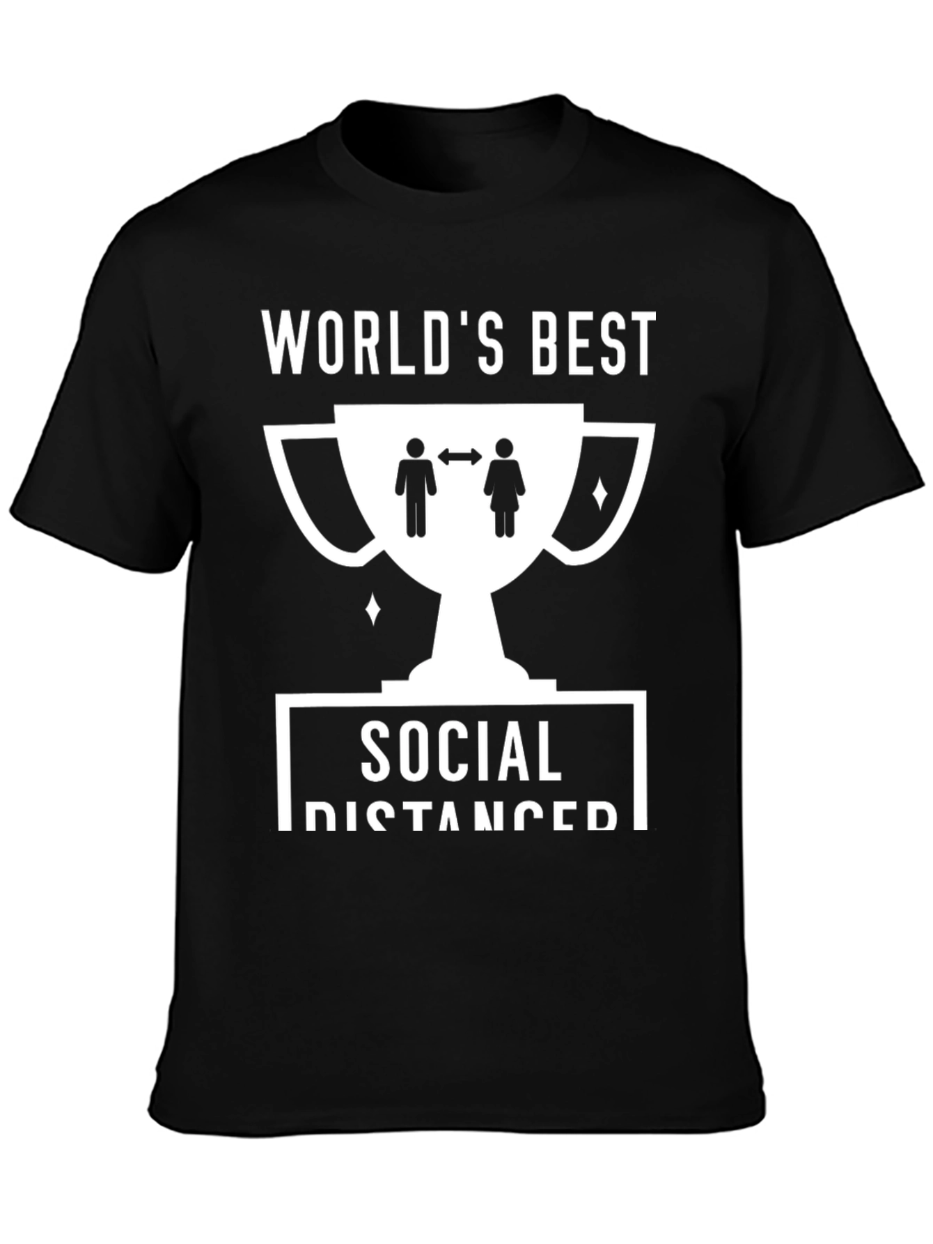 Worlds Best Social Distancer T-Shirt