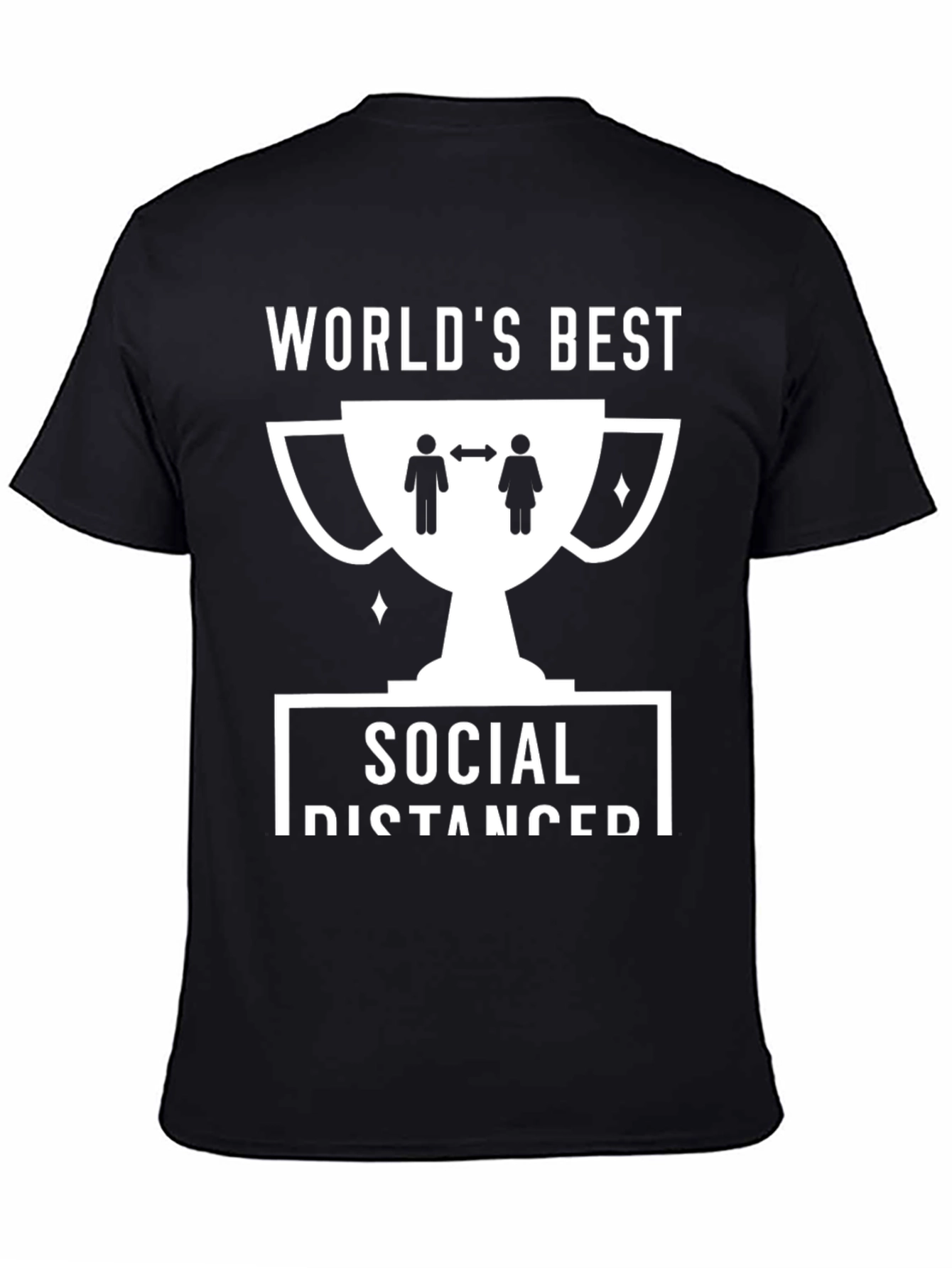 Worlds Best Social Distancer T-Shirt