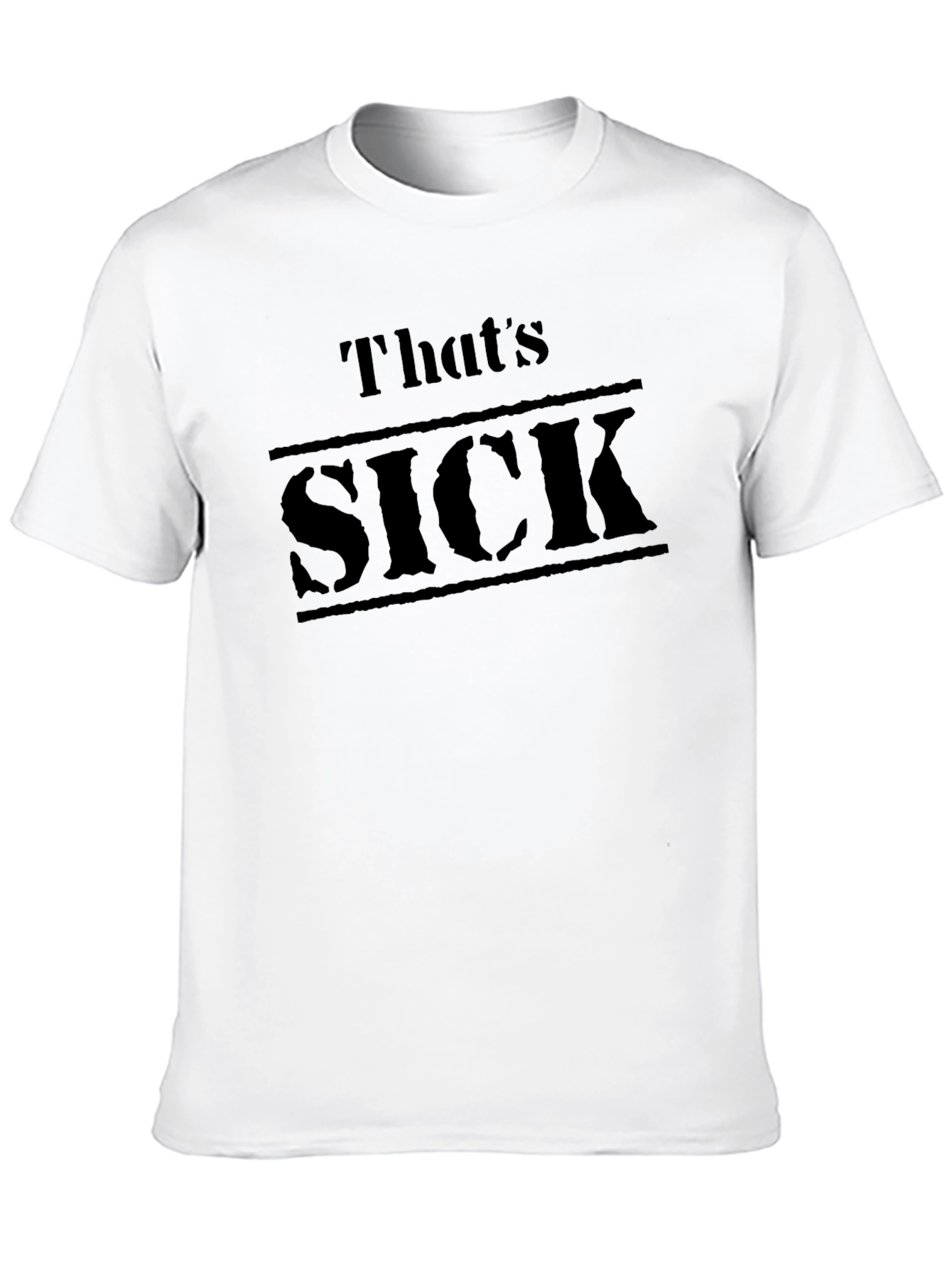 Thats SICK Black Graphic Tee - Bold Statement Shirt