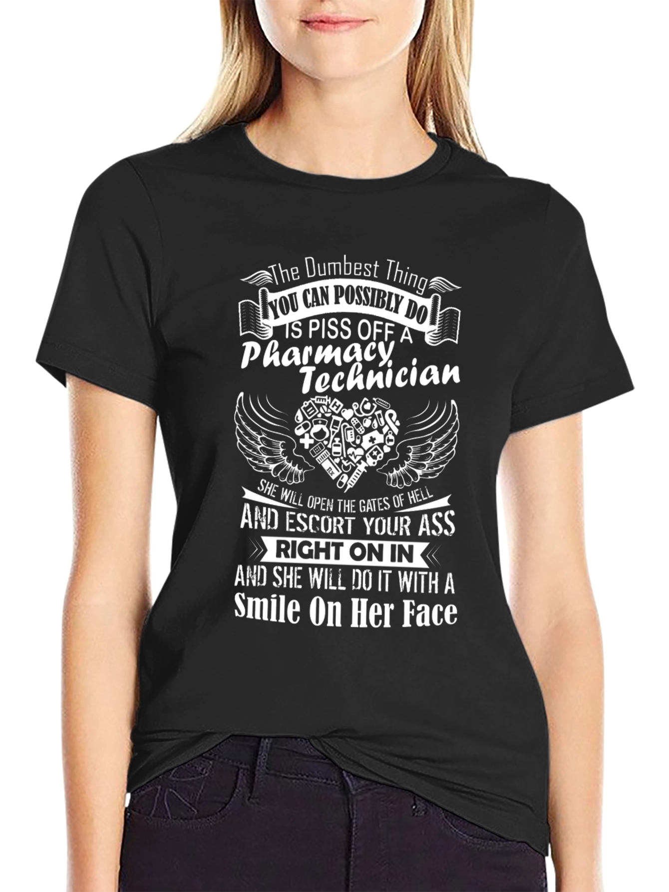 Pharmacy Technician T-Shirt: Dumbest Thing to Do