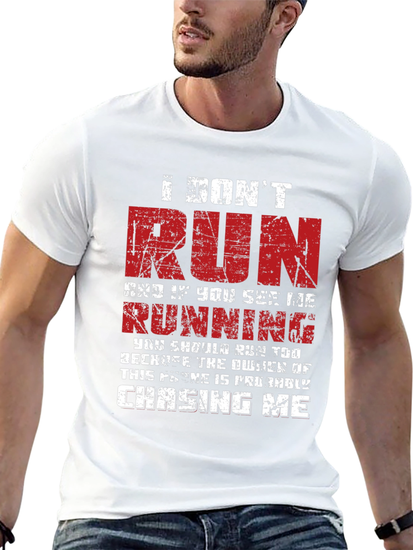 I Dont Run T-Shirt - Funny Graphic Tee