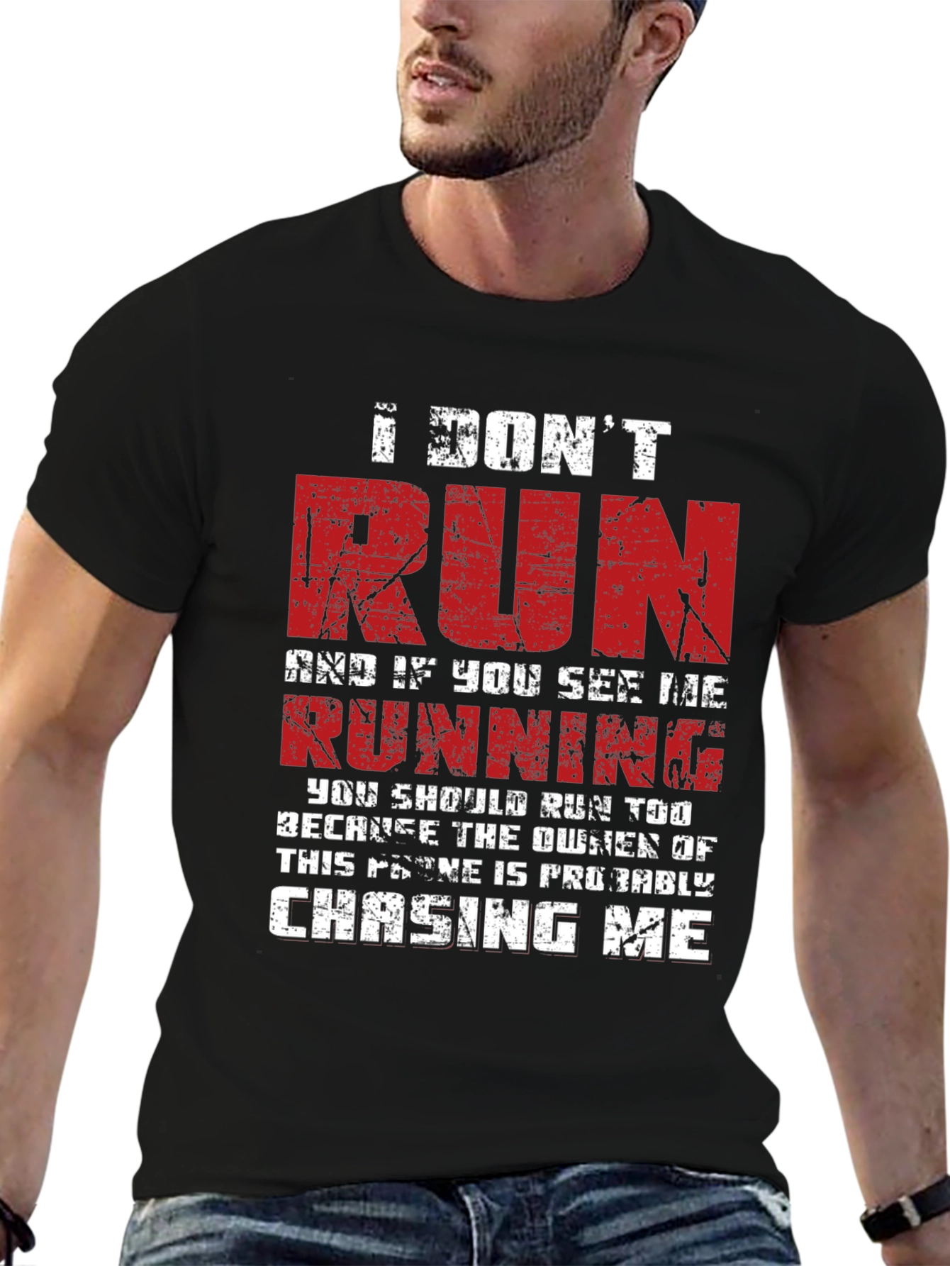 I Dont Run T-Shirt - Funny Graphic Tee