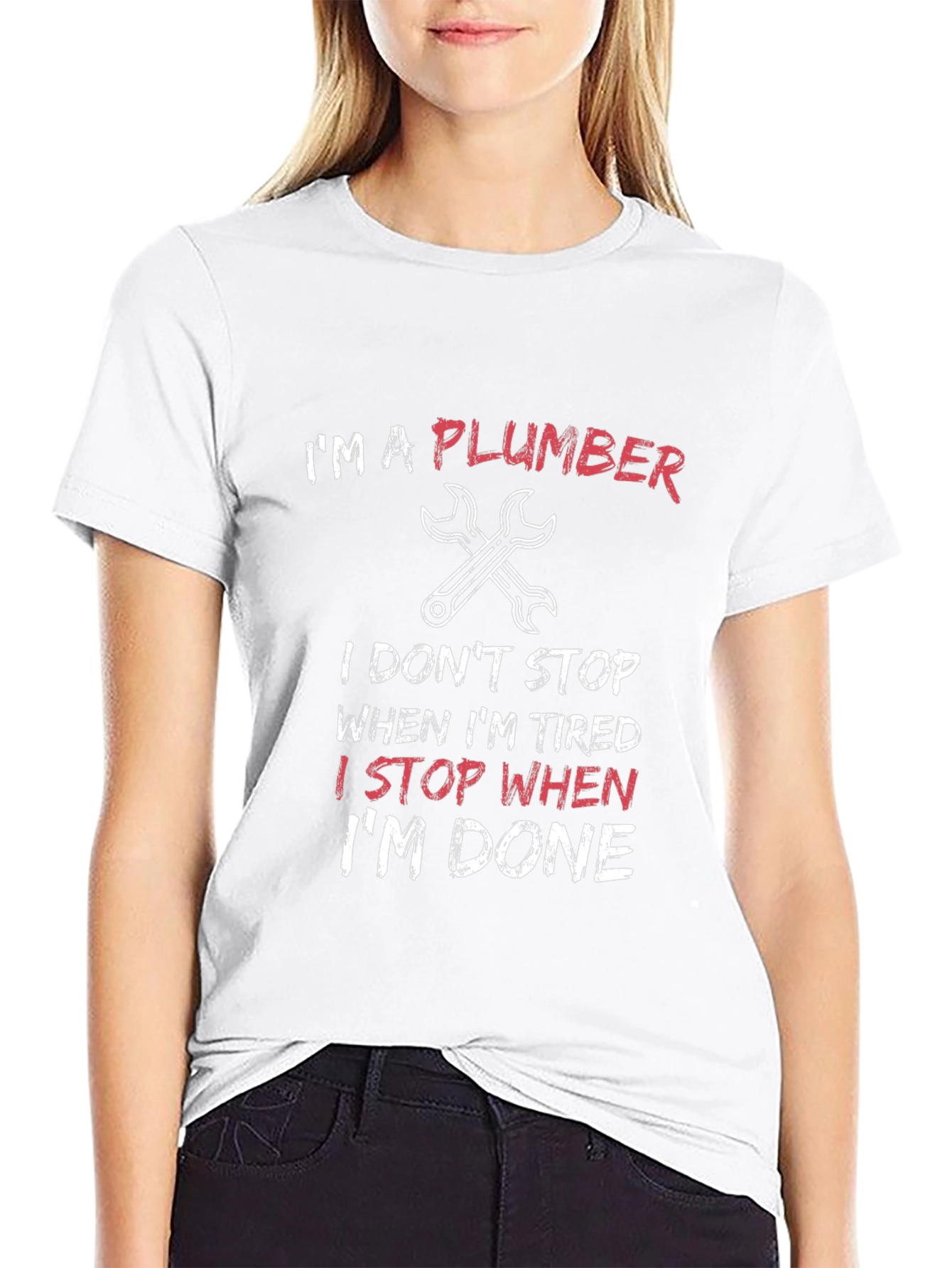 Im a Plumber T-Shirt
