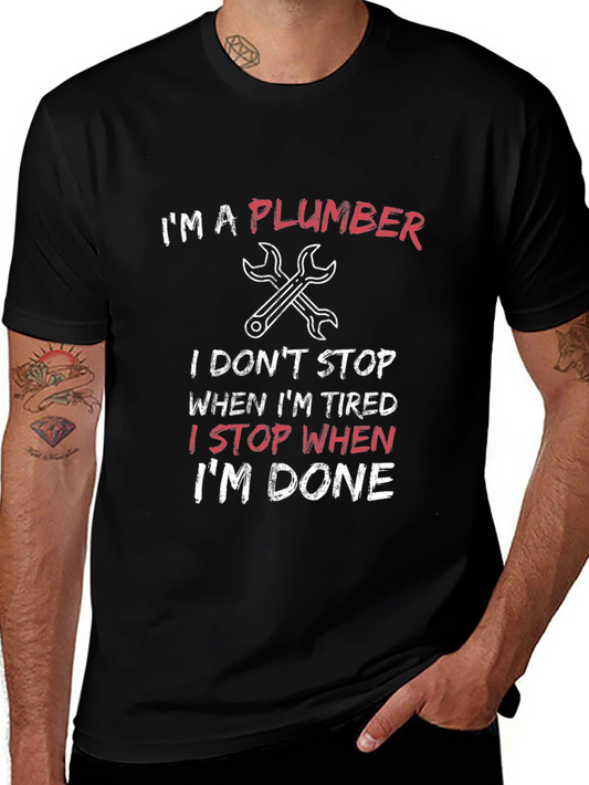 Im a Plumber T-Shirt