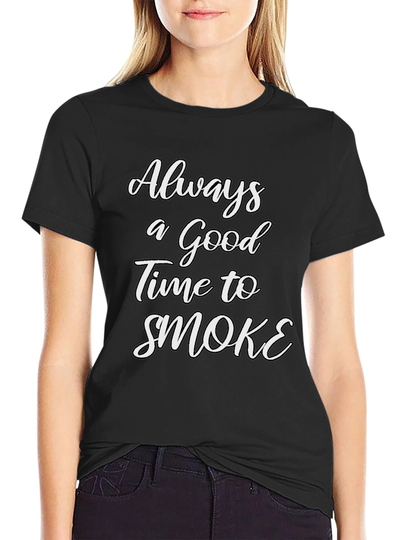 Always a Good Time to Smoke T-Shirt