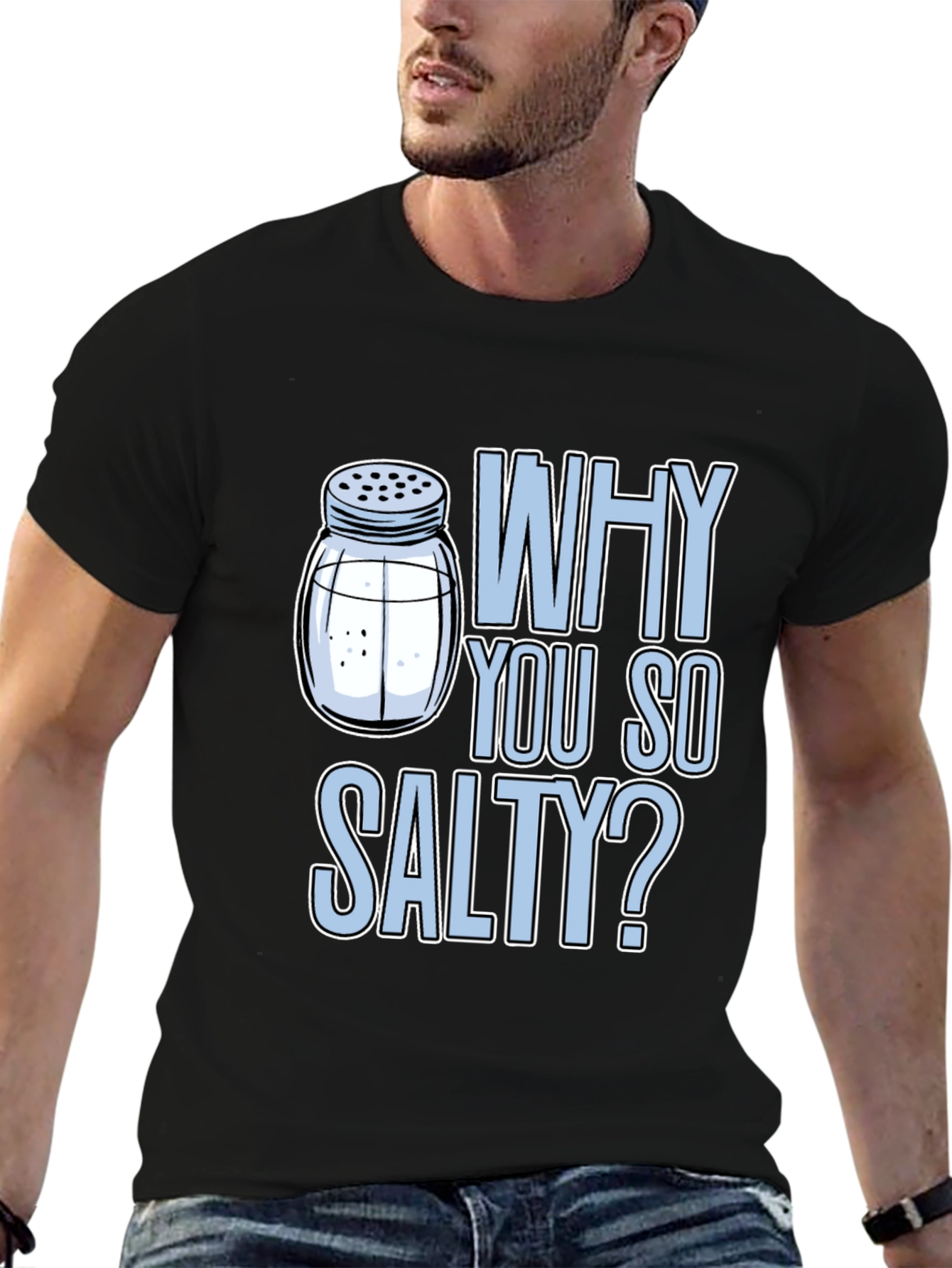 Why You So Salty? Graphic Tee
