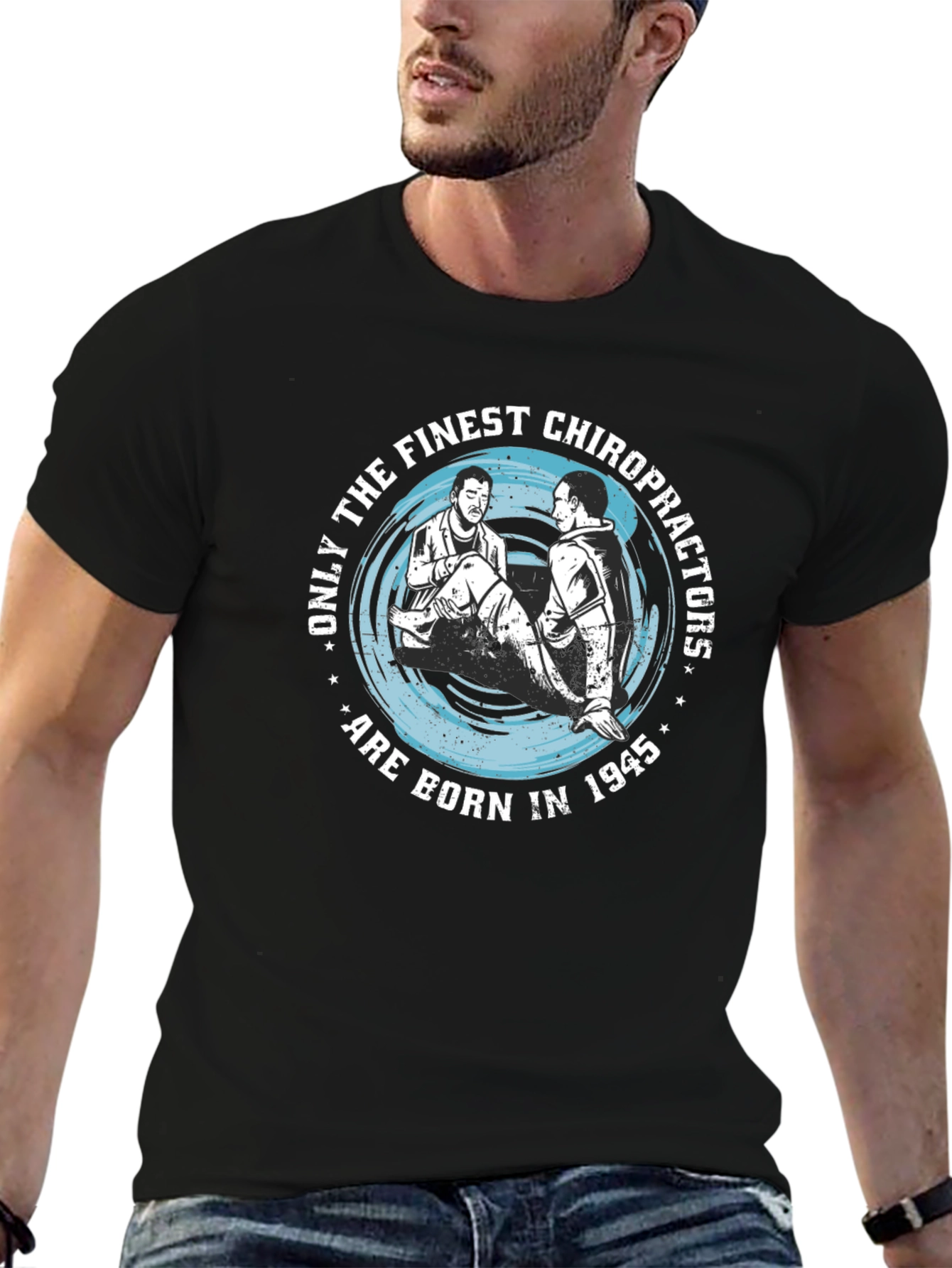 Finest Chiropractors Born in 1945 T-Shirt