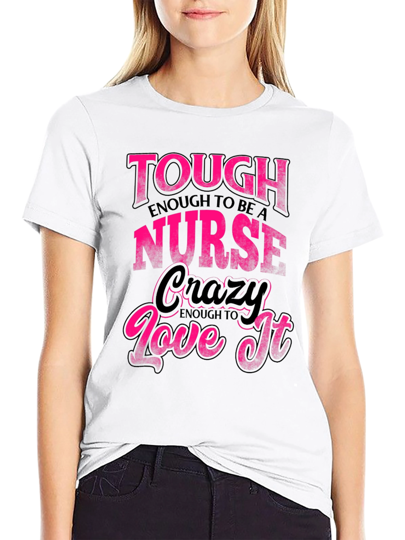 Tough Enough Nurse Black Graphic Tee