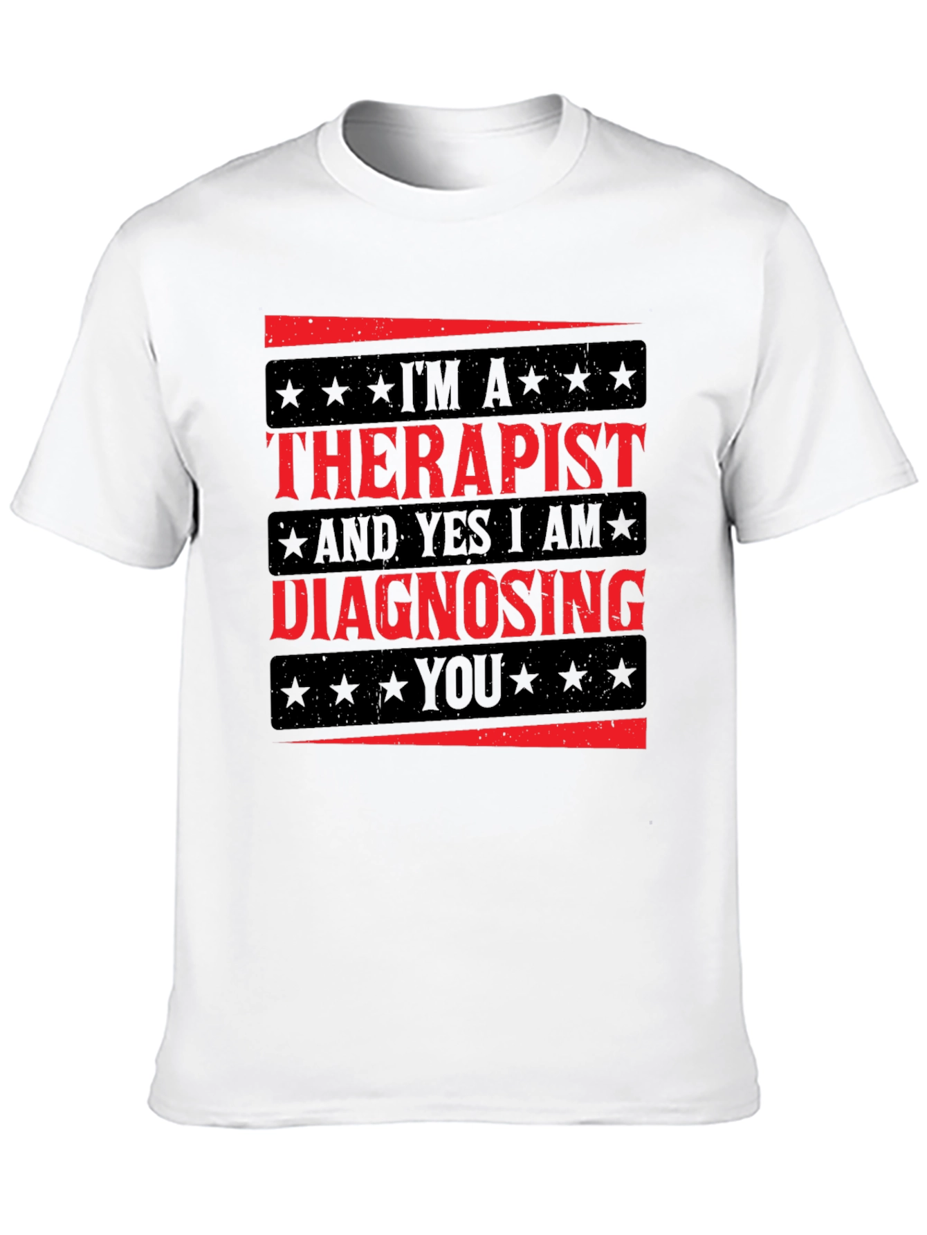 Therapist Diagnosing You Graphic T-Shirt
