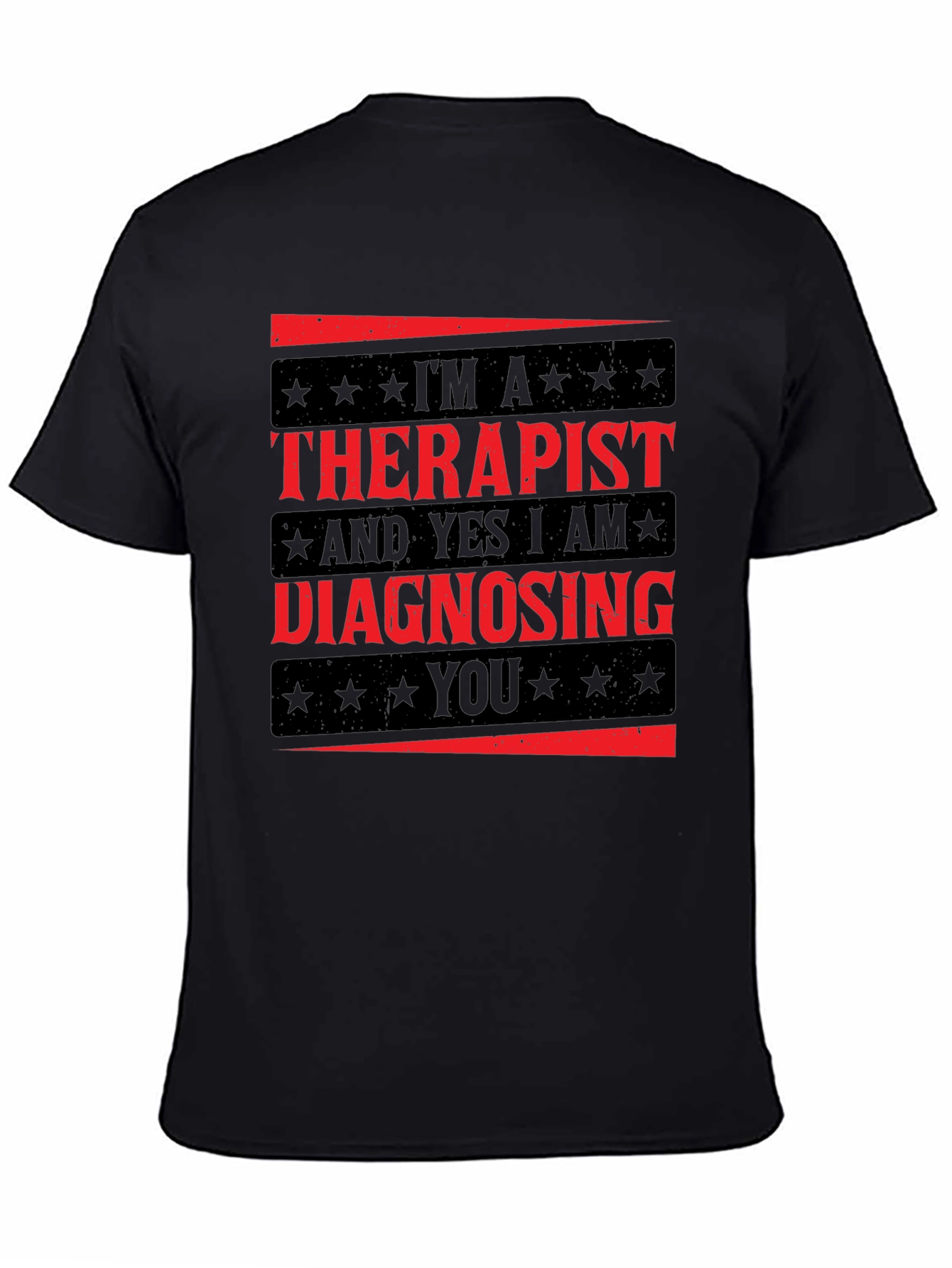 Therapist Diagnosing You Graphic T-Shirt