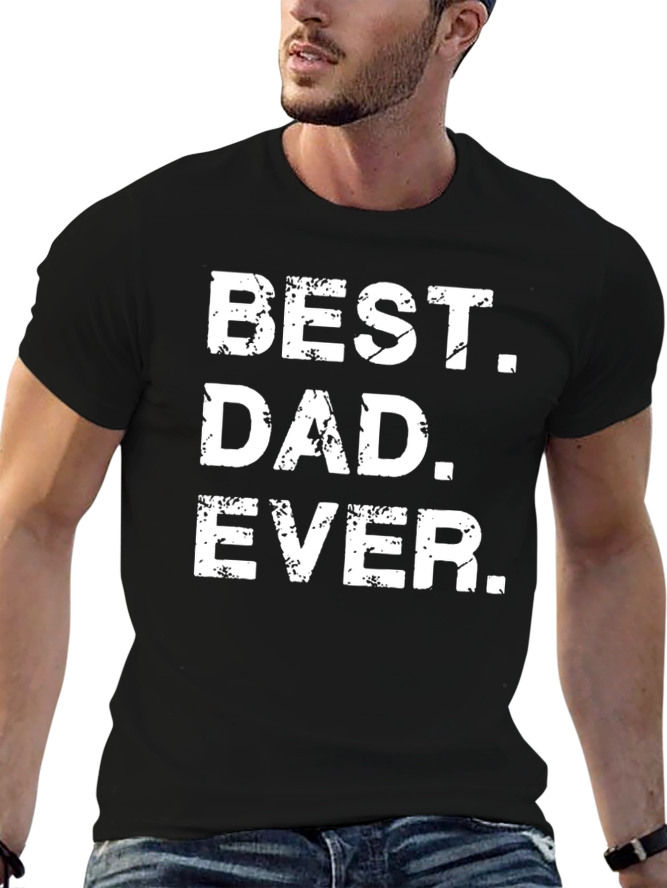 Best Dad Ever T-Shirt - Fathers Day Gift
