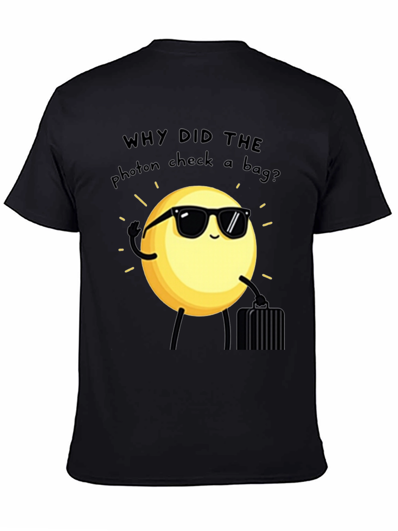 Funny Science Pun T-Shirt - Photon Checked a Bag