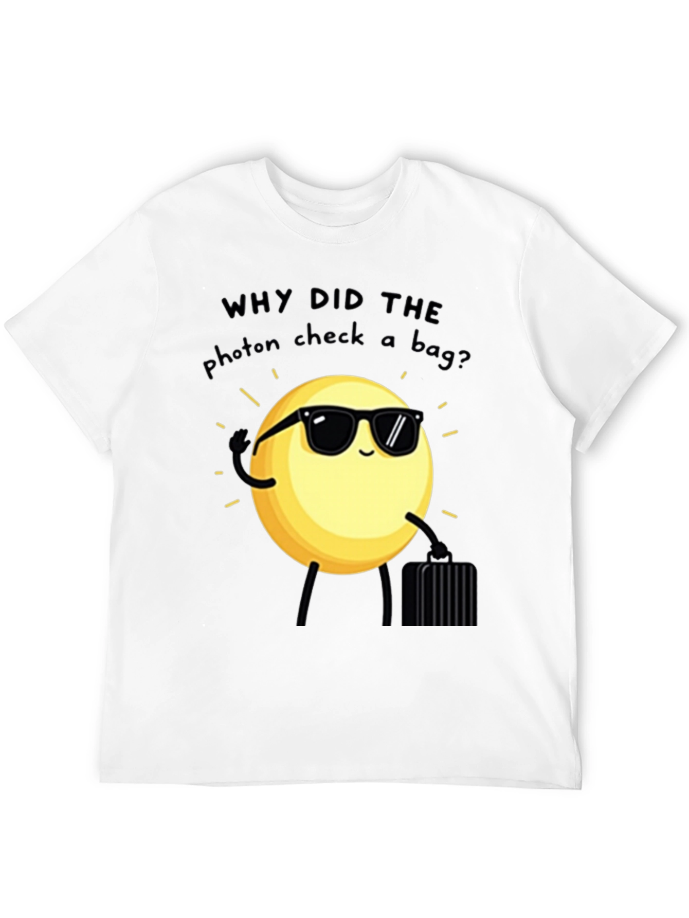 Funny Science Pun T-Shirt - Photon Checked a Bag