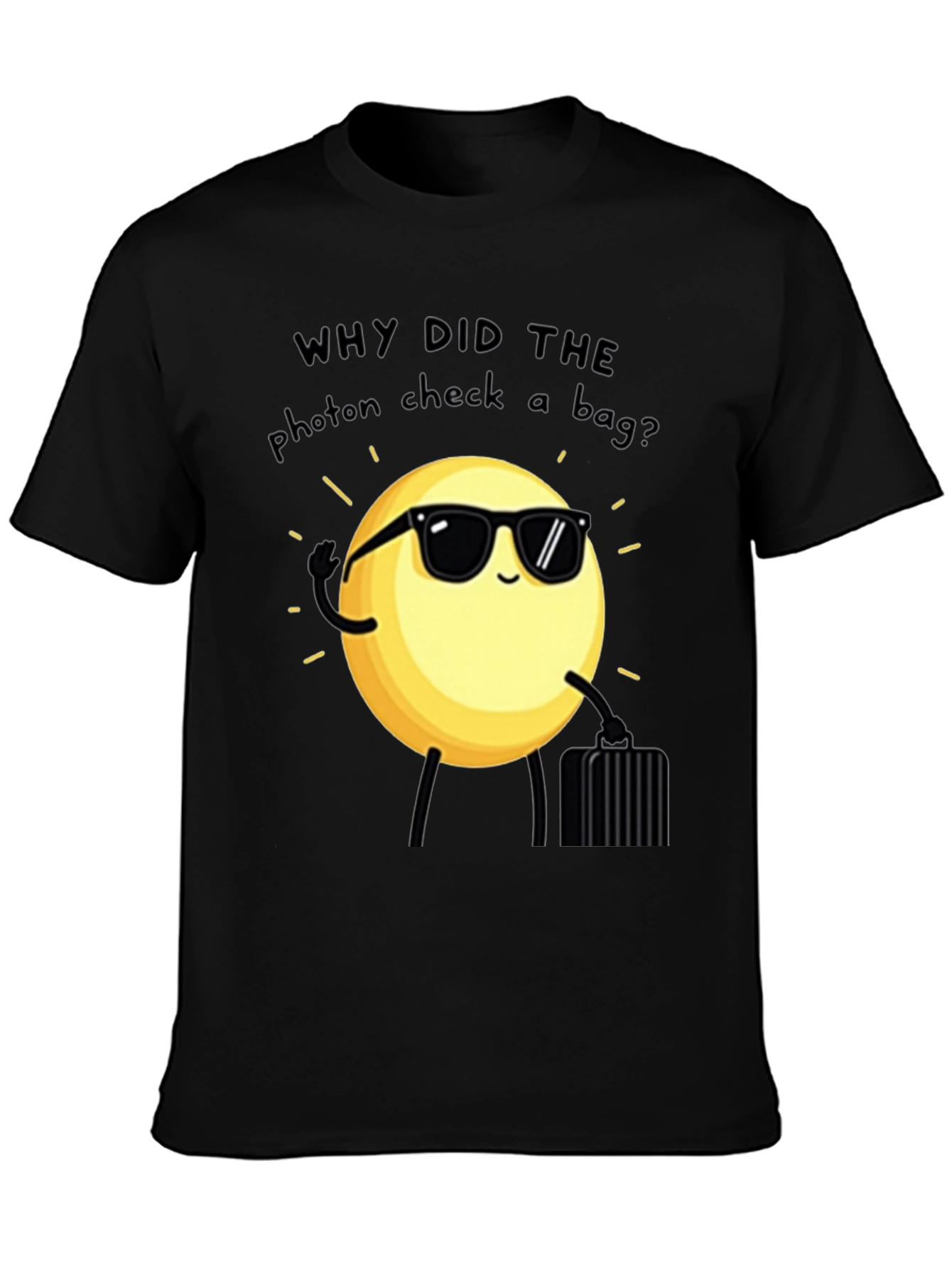 Funny Science Pun T-Shirt - Photon Checked a Bag
