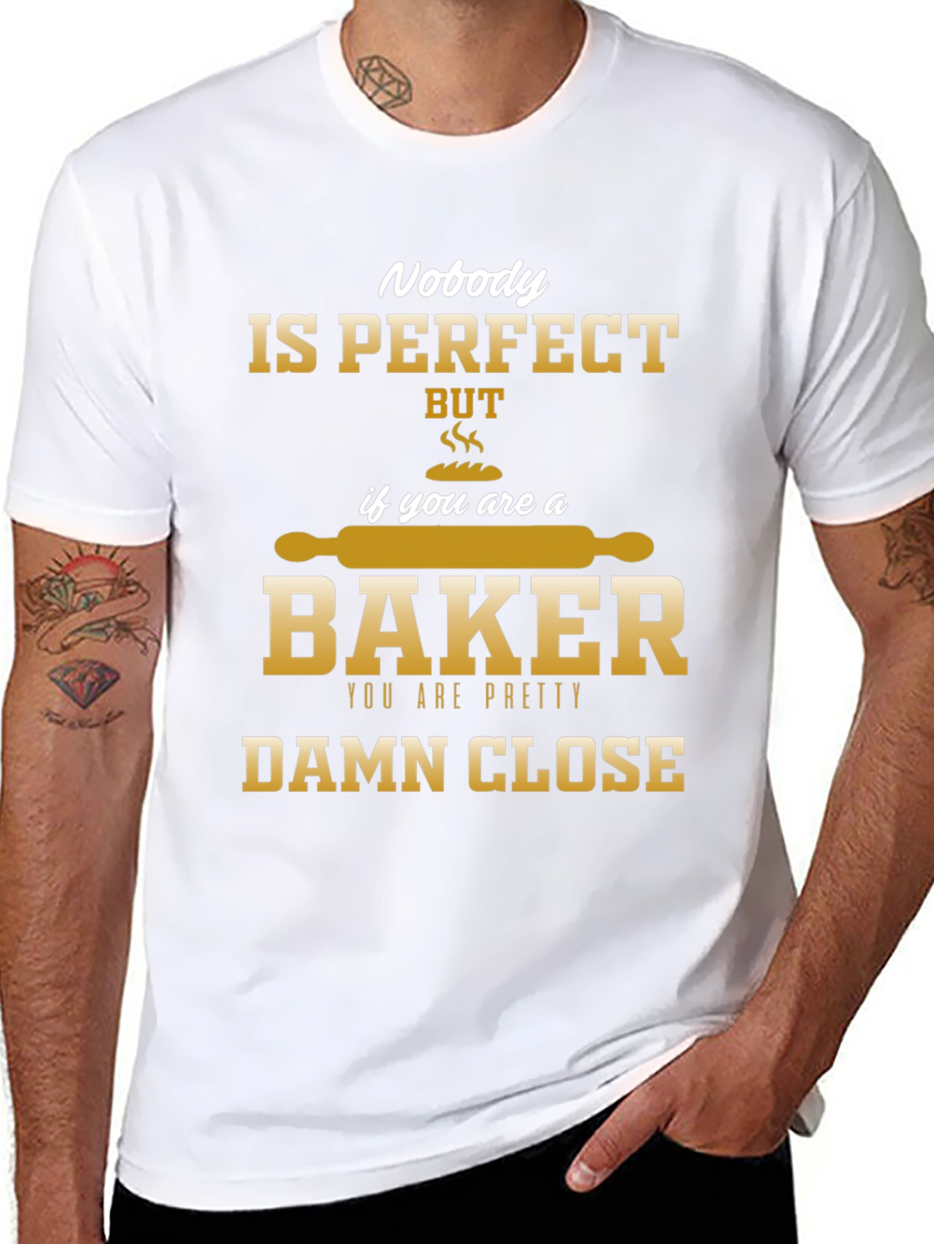 Nobody is Perfect Baker T-Shirt