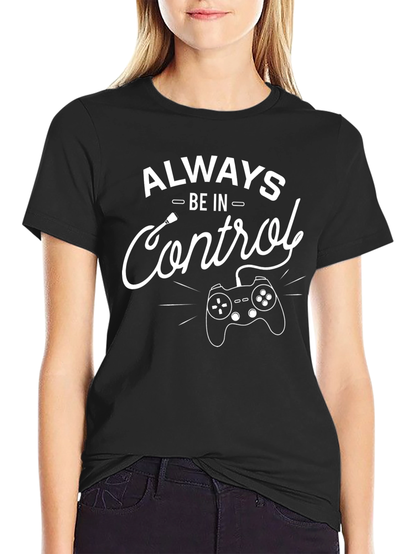 Always Be In Control Gaming T-Shirt