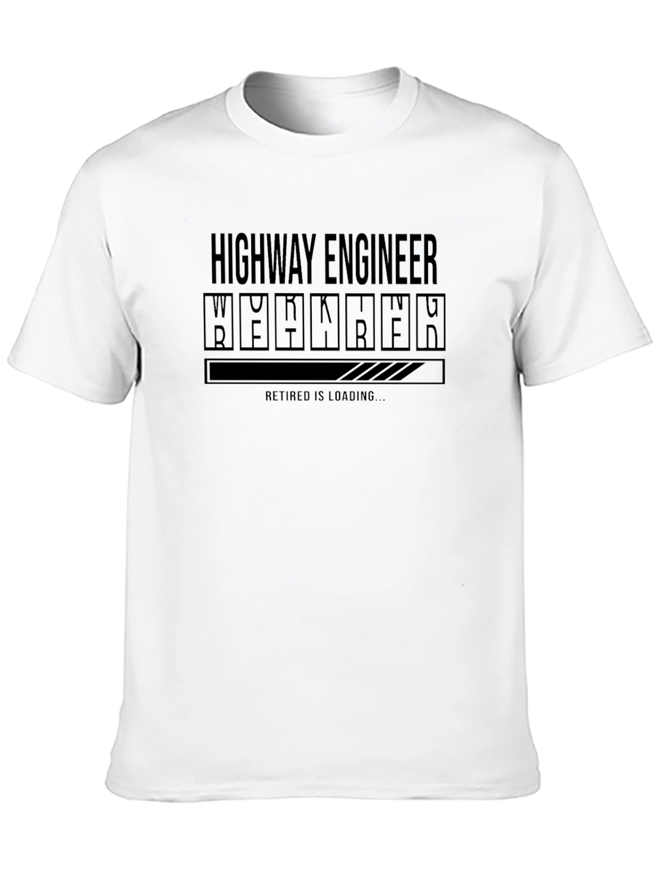 Highway Engineer Retirement Loading Funny Graphic T-Shirt