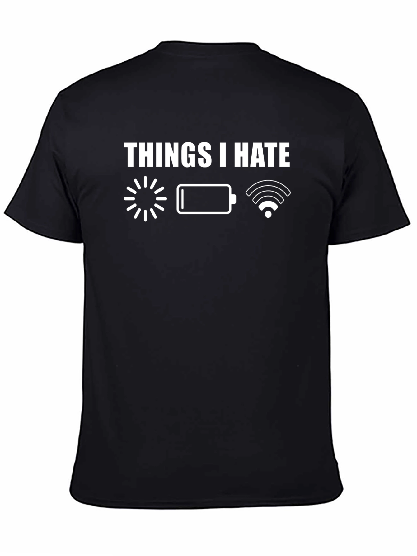 Things I Hate T-Shirt - Funny Geek Tee