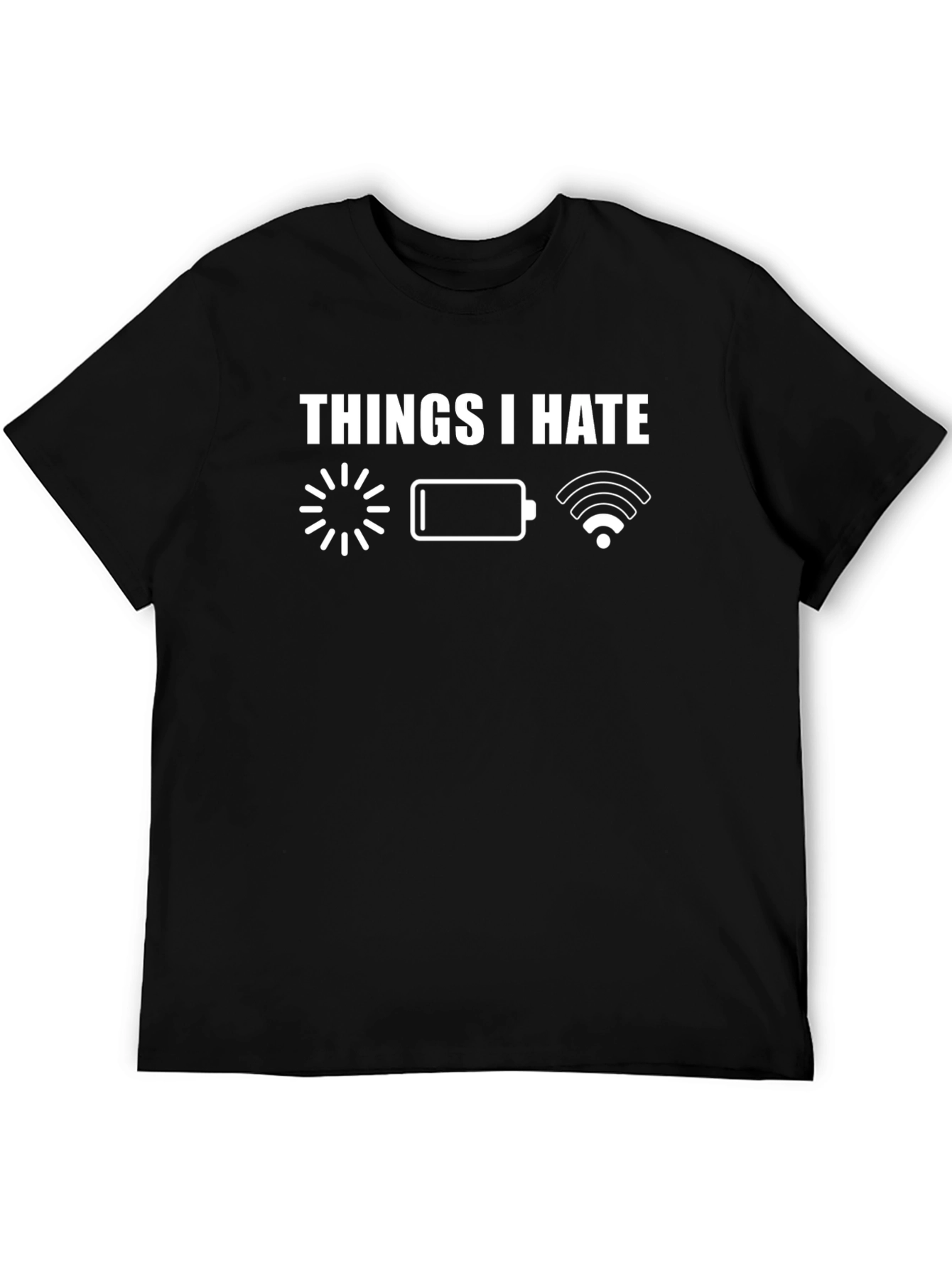 Things I Hate T-Shirt - Funny Geek Tee