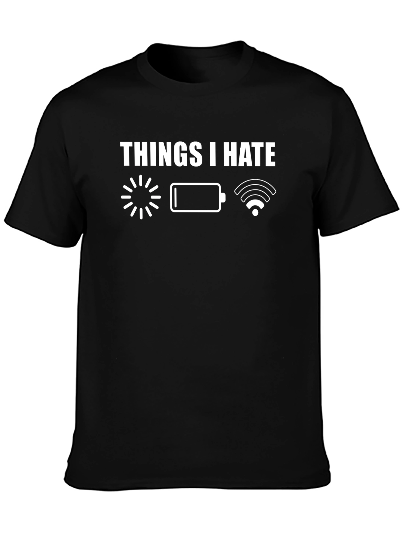 Things I Hate T-Shirt - Funny Geek Tee