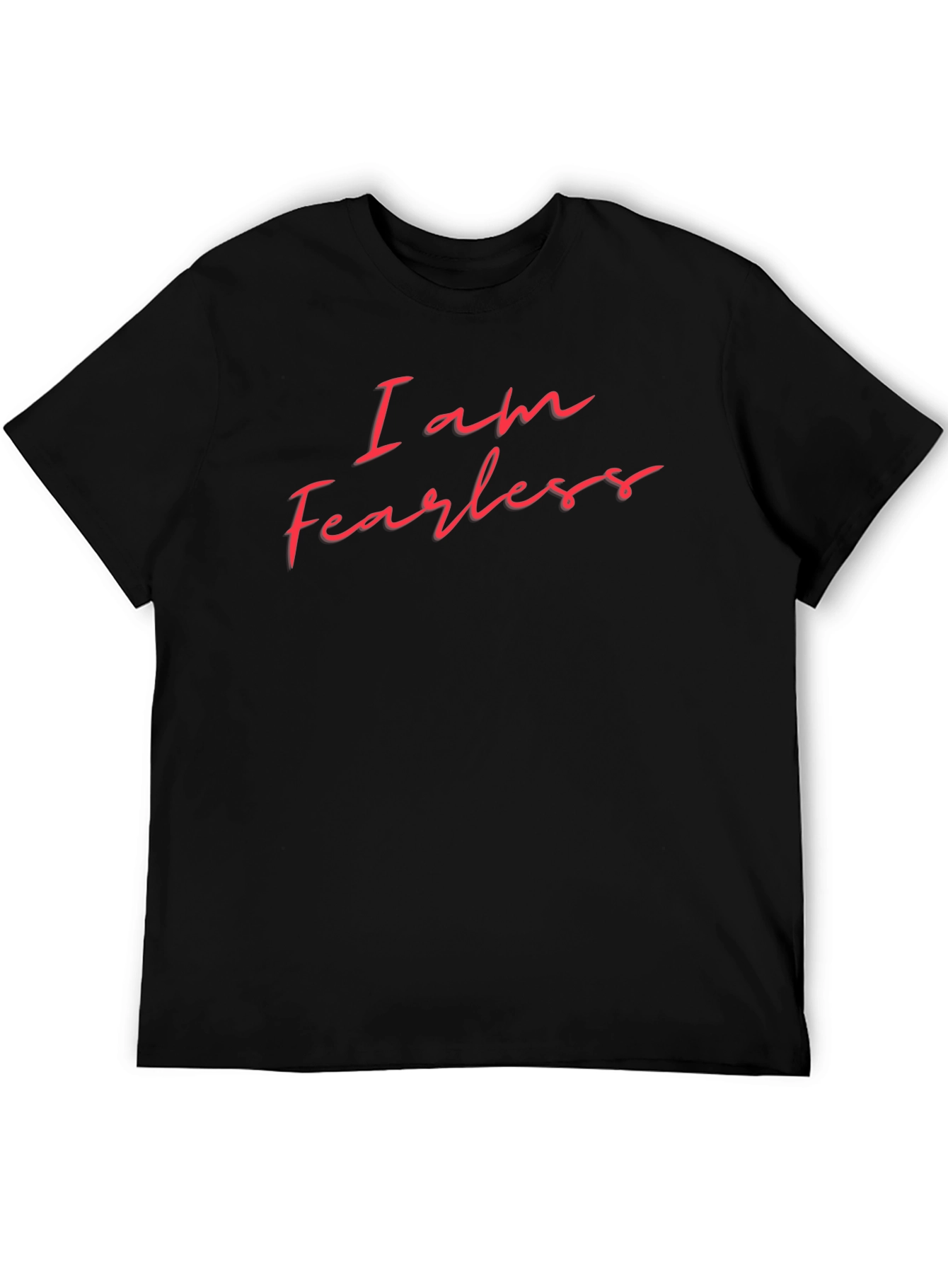 I Am Fearless Graphic Tee - Bold Statement Shirt