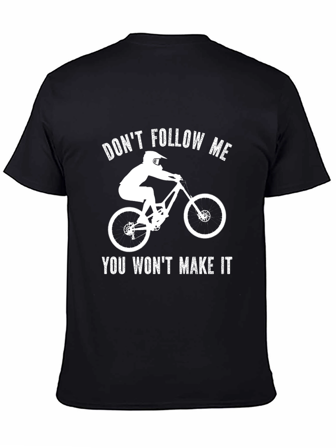 Dont Follow Me Funny Mountain Biking T-Shirt