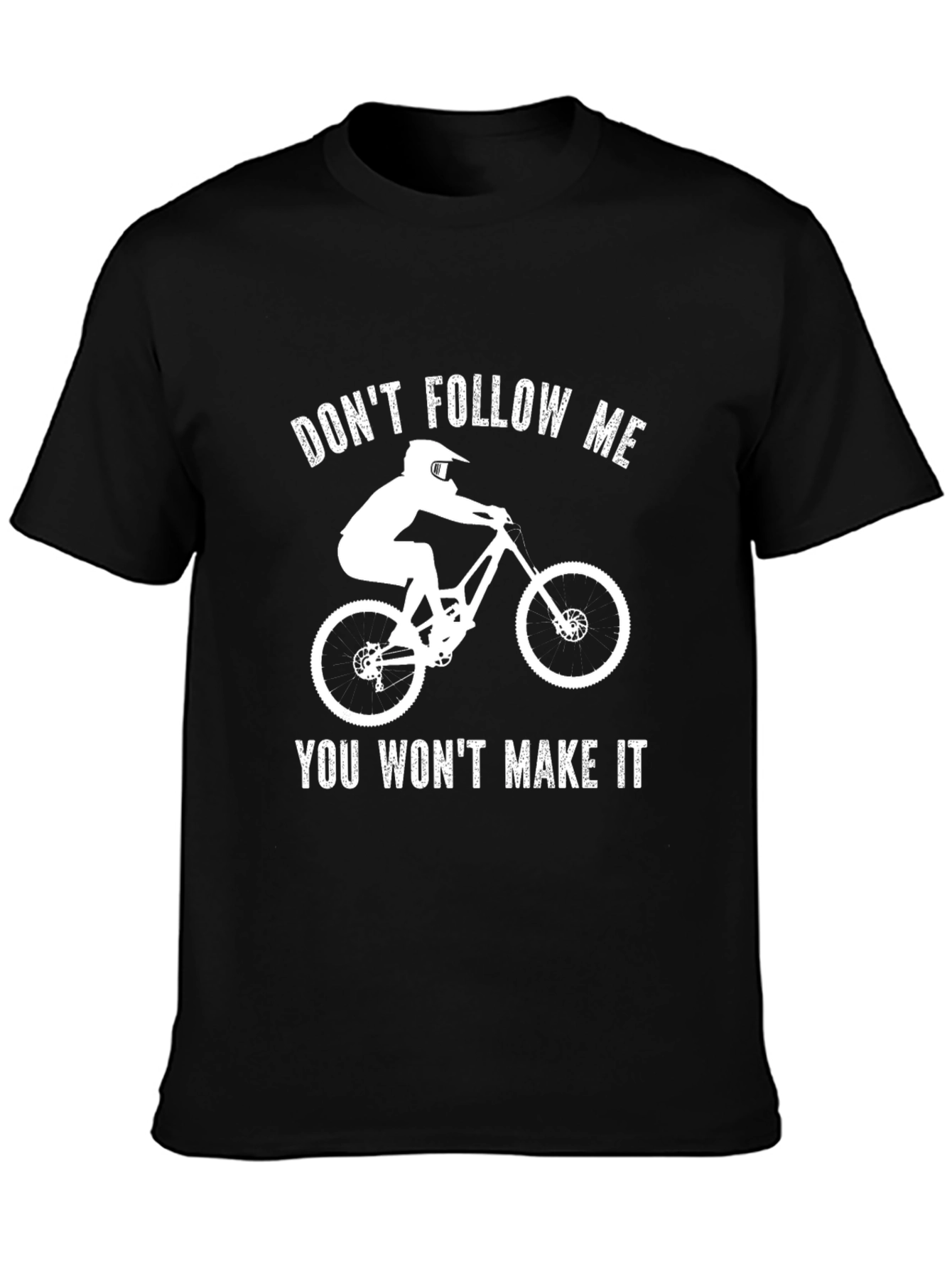 Dont Follow Me Funny Mountain Biking T-Shirt