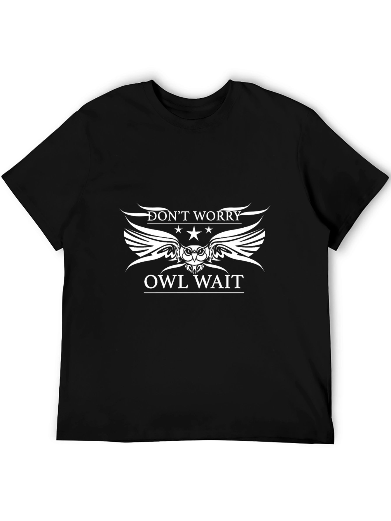 Dont Worry Owl Wait T-Shirt