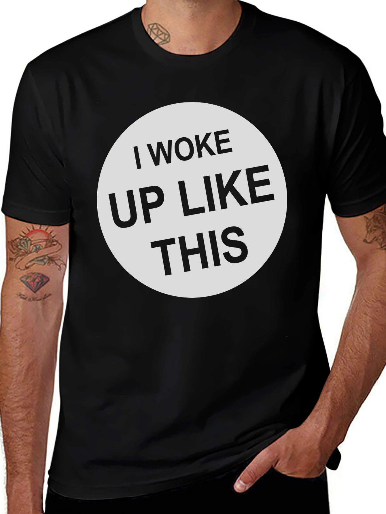 I Woke Up Like This - Graphic Tee Shirt