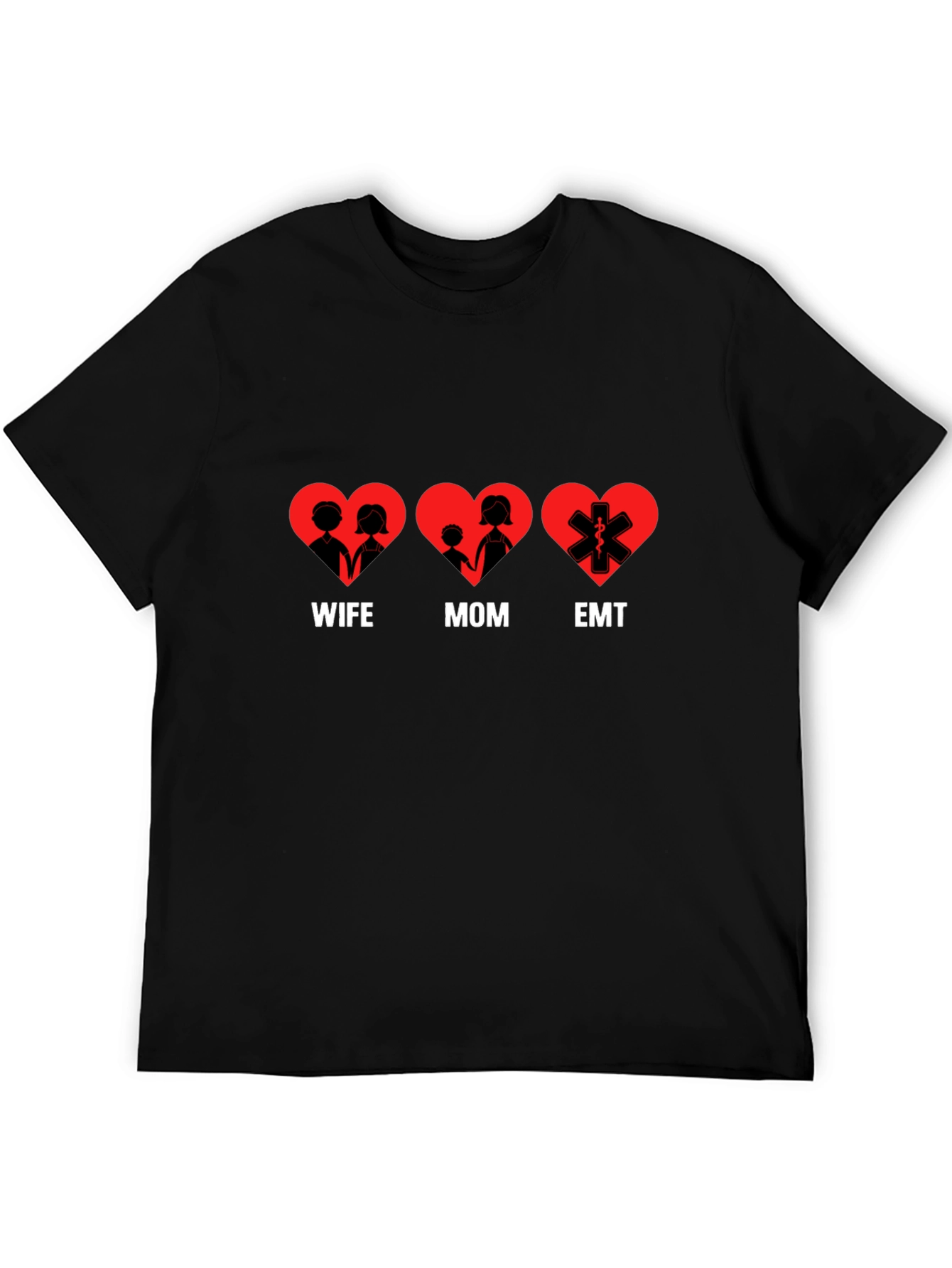 Wife Mom EMT Heart T-Shirt - Black Cotton Tee