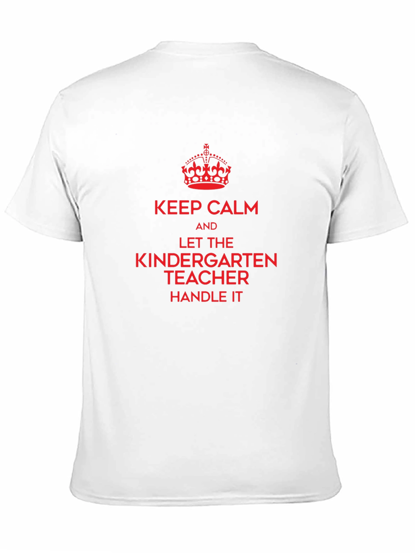 Keep Calm Kindergarten Teacher T-Shirt