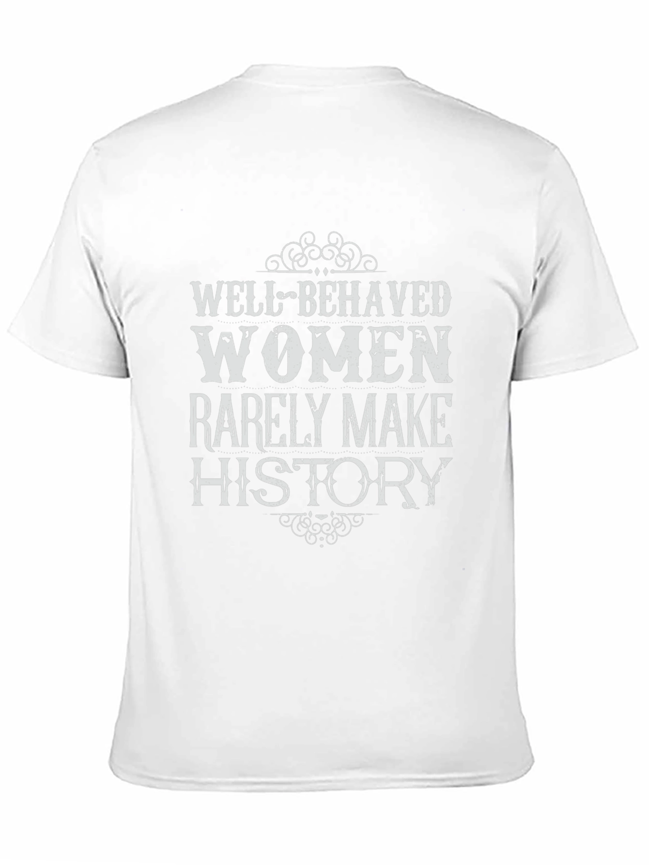 Well Behaved Women History Graphic Tee