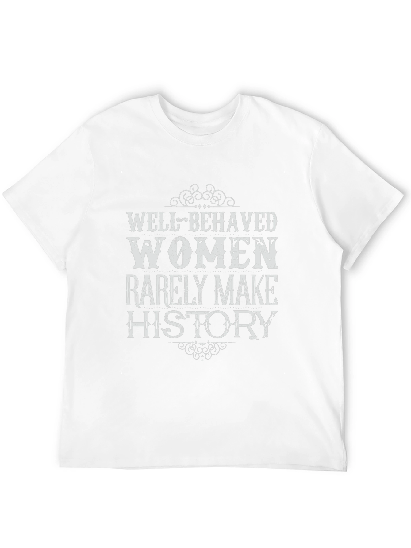 Well Behaved Women History Graphic Tee